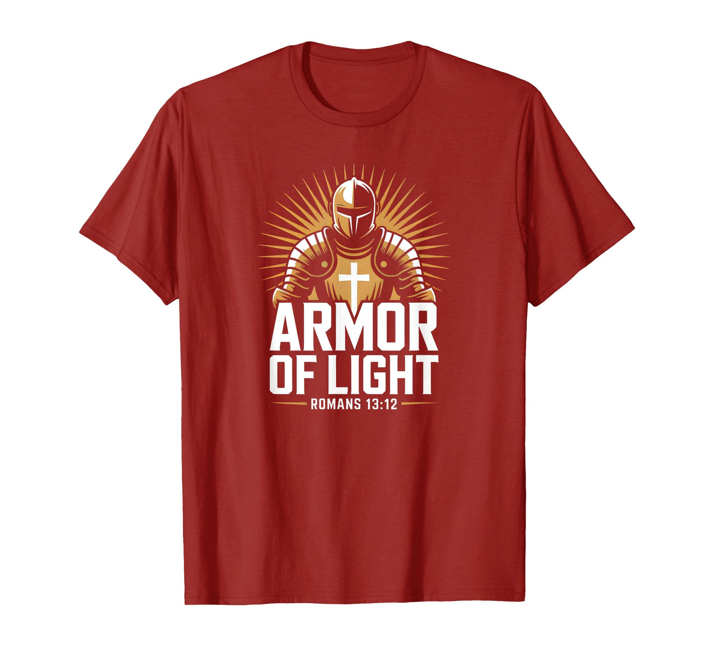 Armor of Light Romans 13:12 Bold Christian Faith Bible Verse T-Shirt