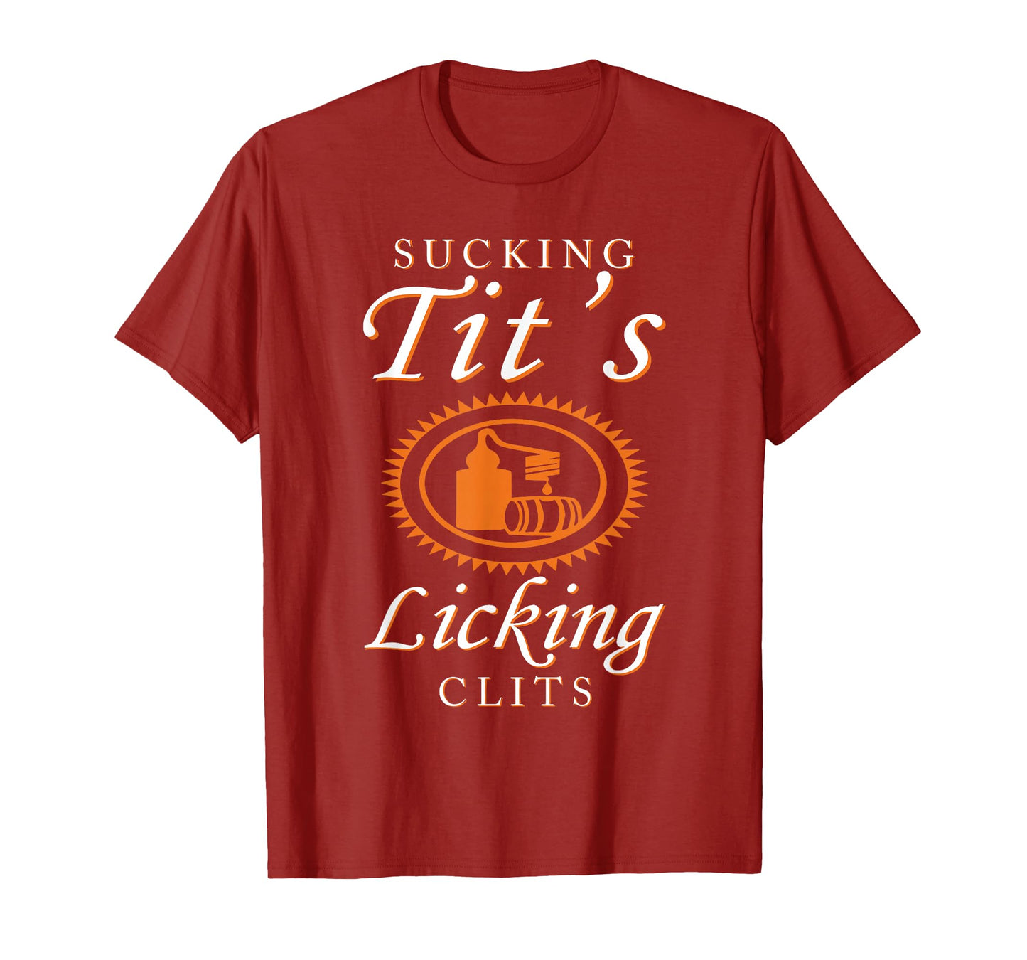 Women Sucking Tits Licking Funny Adult Joke Saying Quote T-Shirt