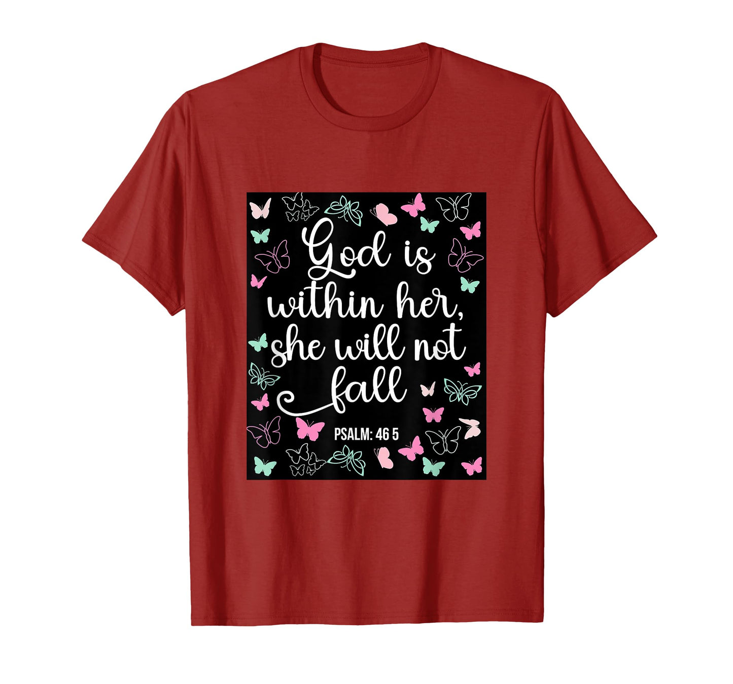 God Is Within Her She Will Not Fall 46 5 Bible Verse Women T-Shirt