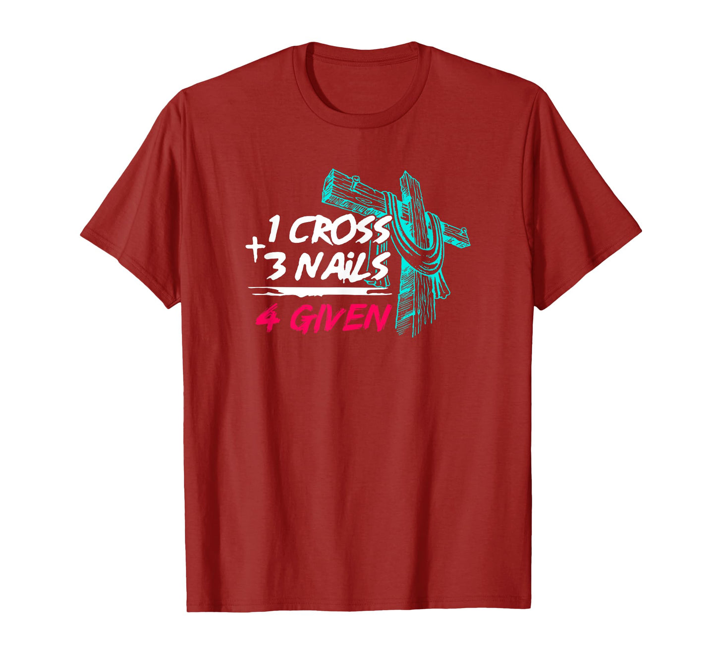Nail Cross Faith on Team Jesus 1 Cross 3 Nails 4 Given T-Shirt