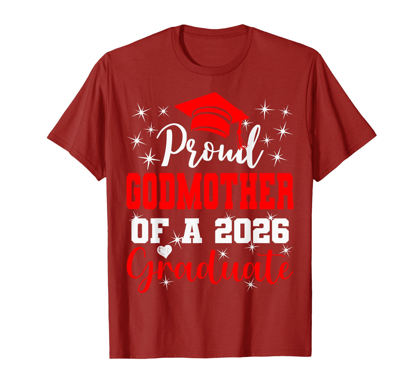 Super Proud Godmother of 2026 Graduate Graduation Family T-Shirt