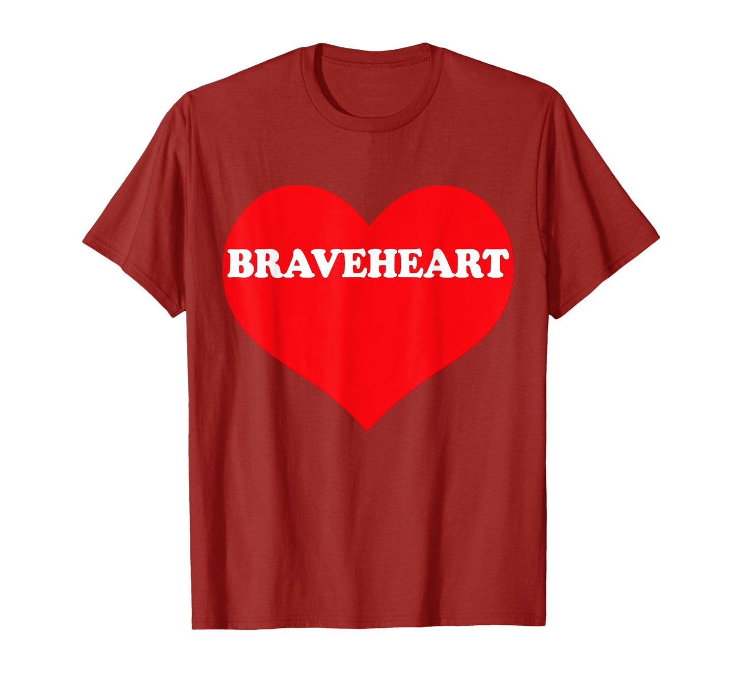 I Heart Braveheart, I Love Braveheart Custom T-Shirt