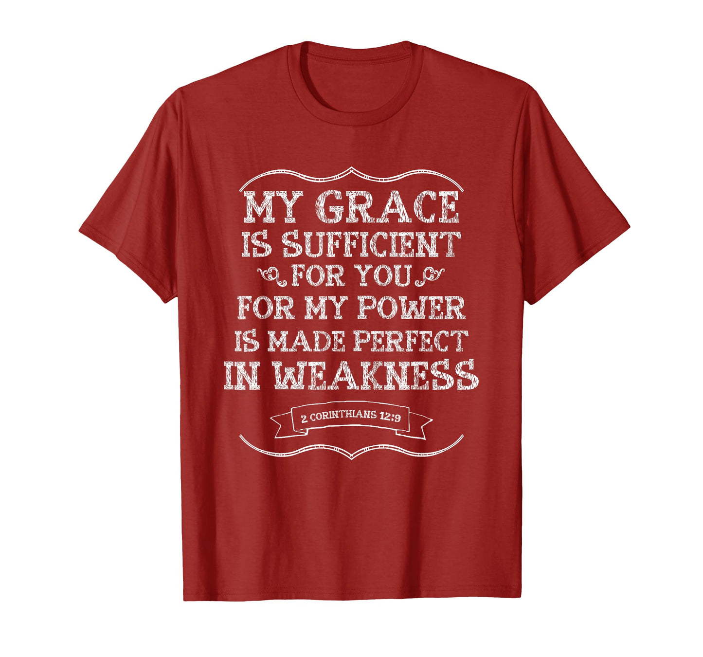 My Grace Is Sufficient 2 Corinthians 12:9 t-Shirt T-Shirt