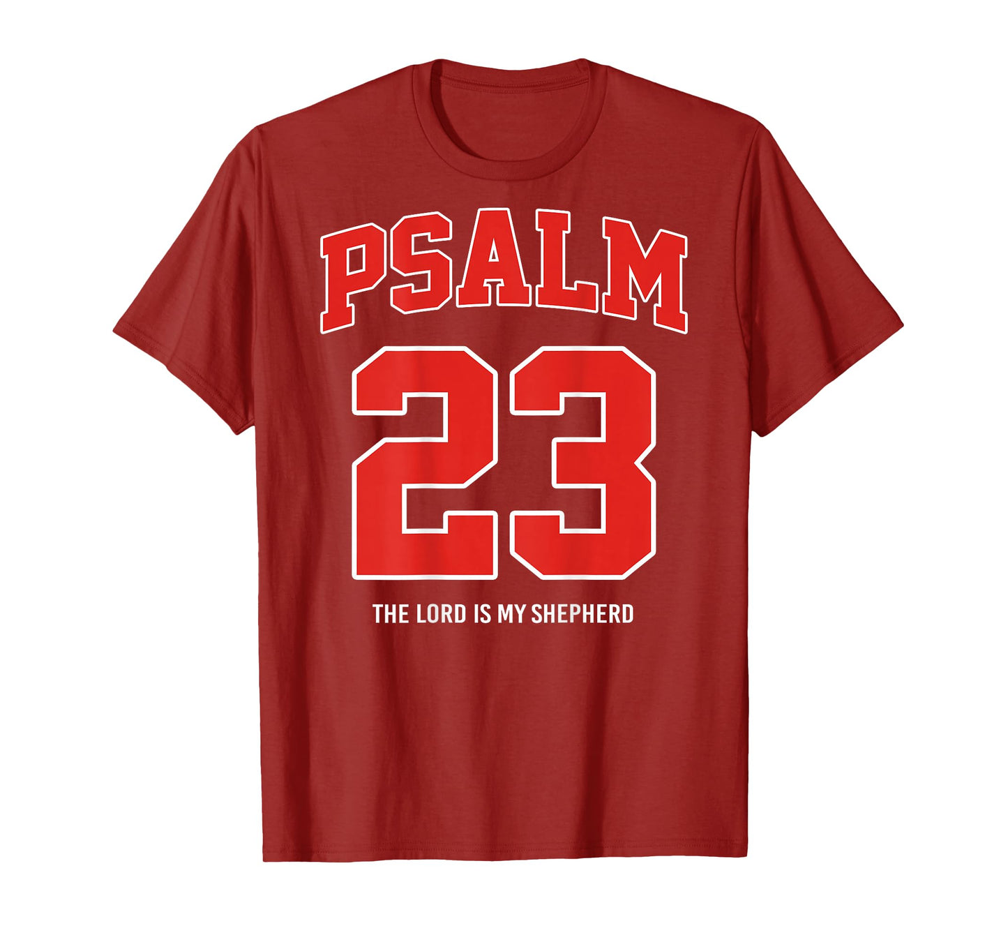 Psalm 23 The Lord is My Shepherd (On Back) T-Shirt