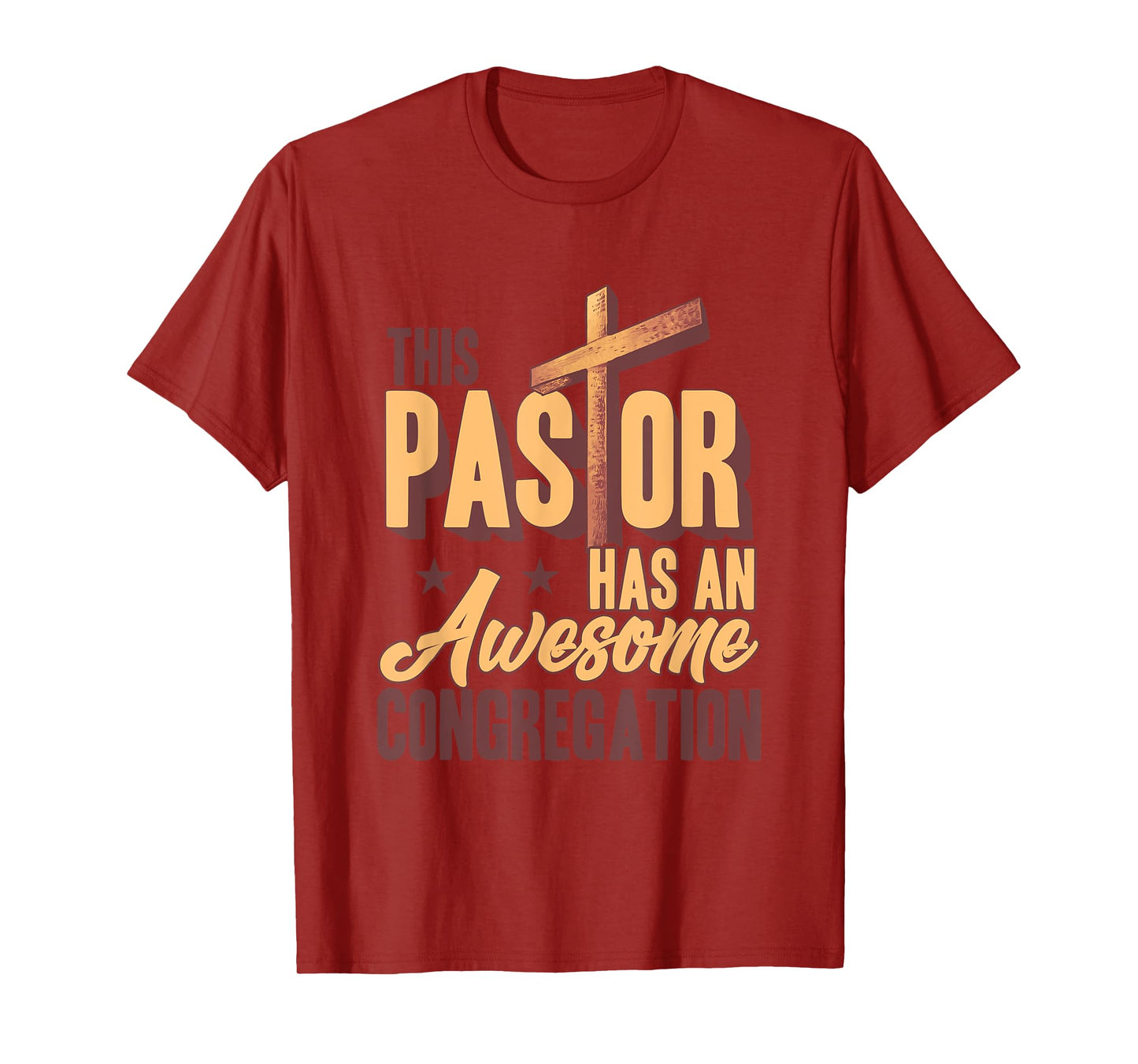 This Pastor Has An Awesome Congregation T-Shirt