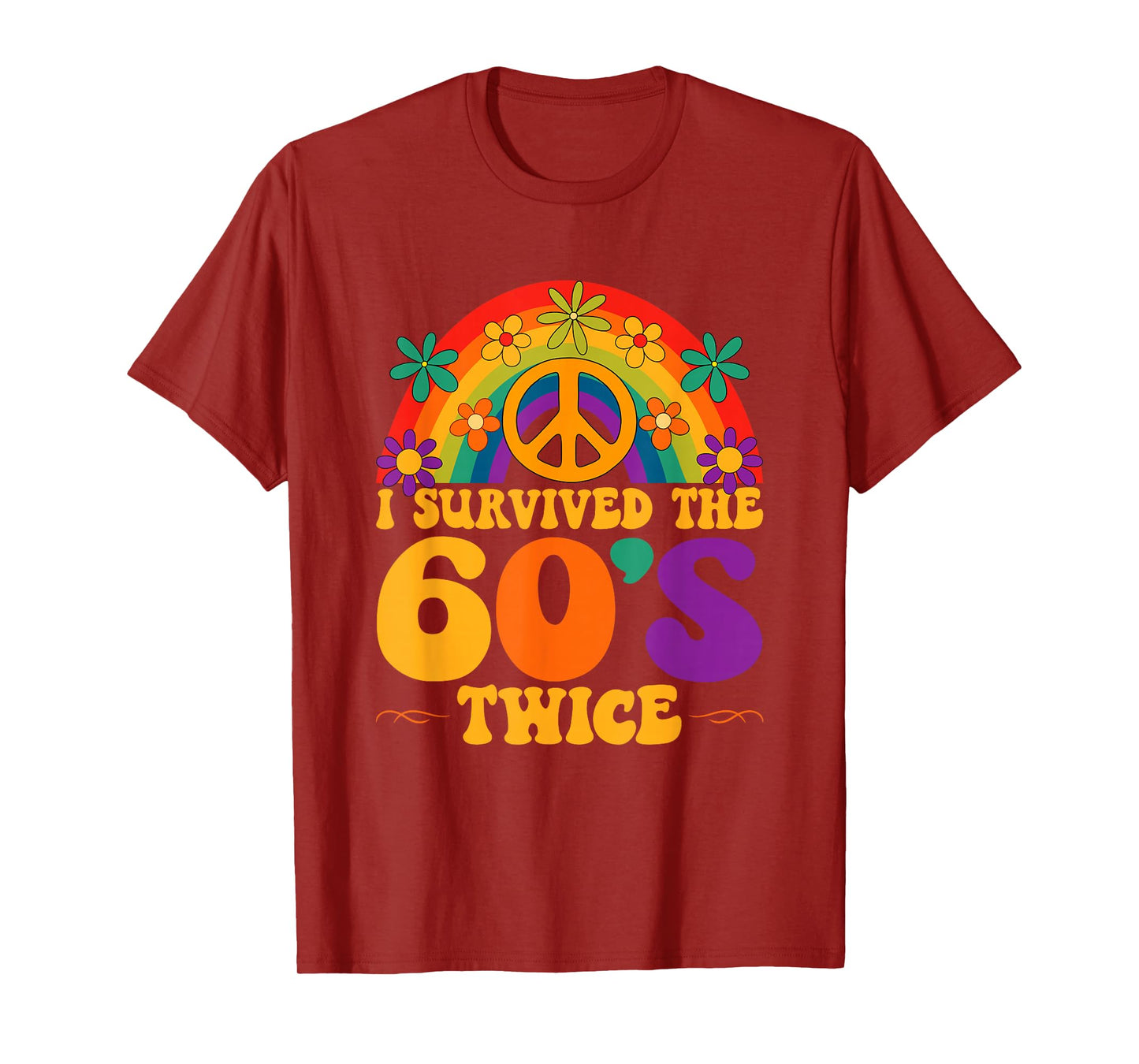 I Survived The 60's Twice Funny Design T-Shirt