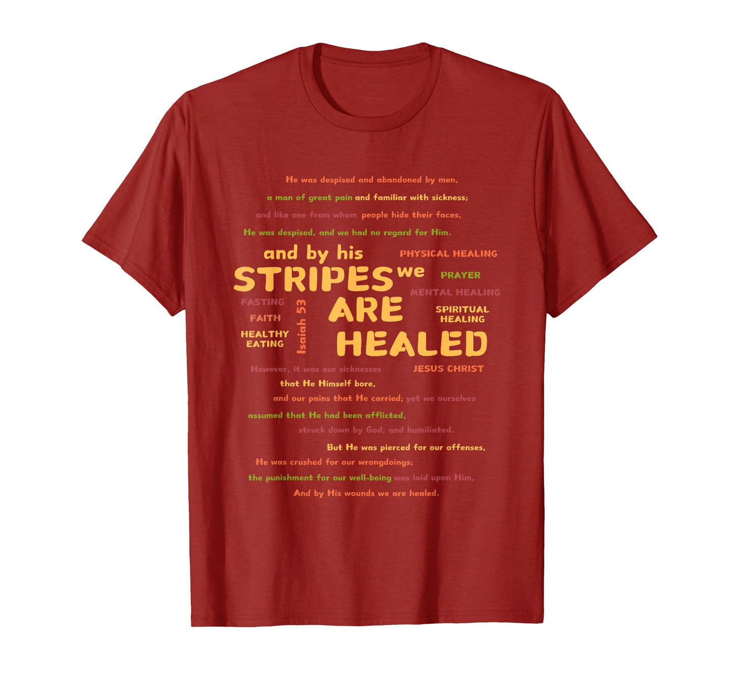 By His Stripes We Are Healed Bible Scripture Verse Religious T-Shirt
