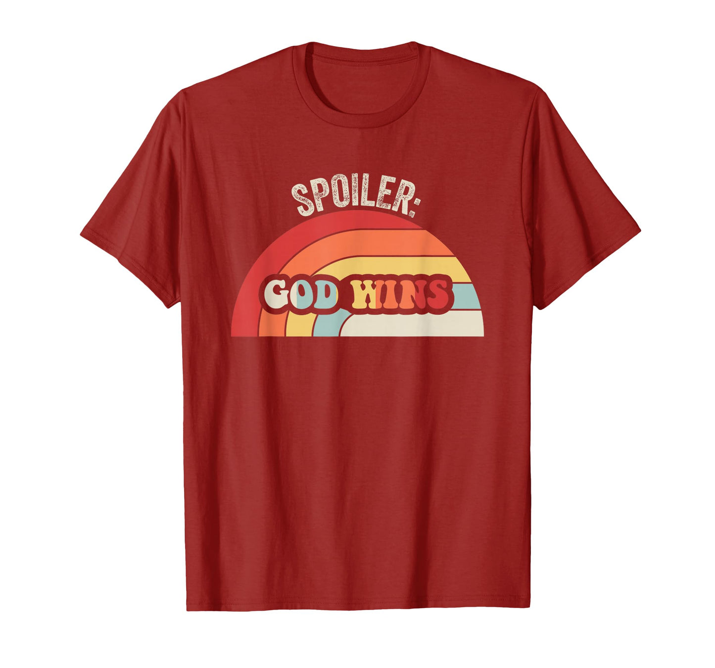 Spoiler God Wins Retro Faith Statement T-Shirt