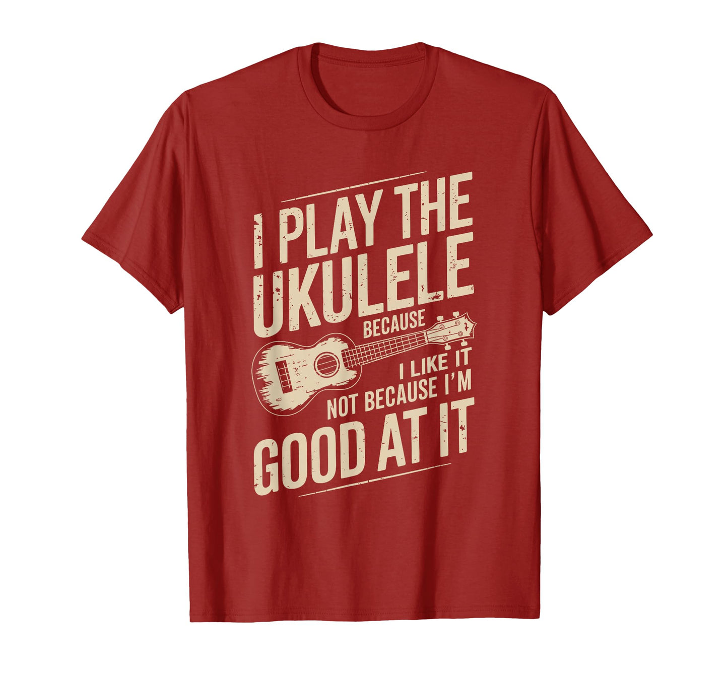 Ukulele Player Quote for Uke Instrument and Ukulelist T-Shirt