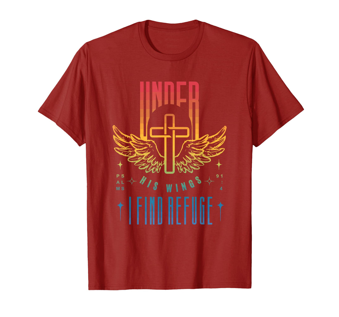 Under His Wings Psalm 91:4 I Find Refuge Vintage Design T-Shirt
