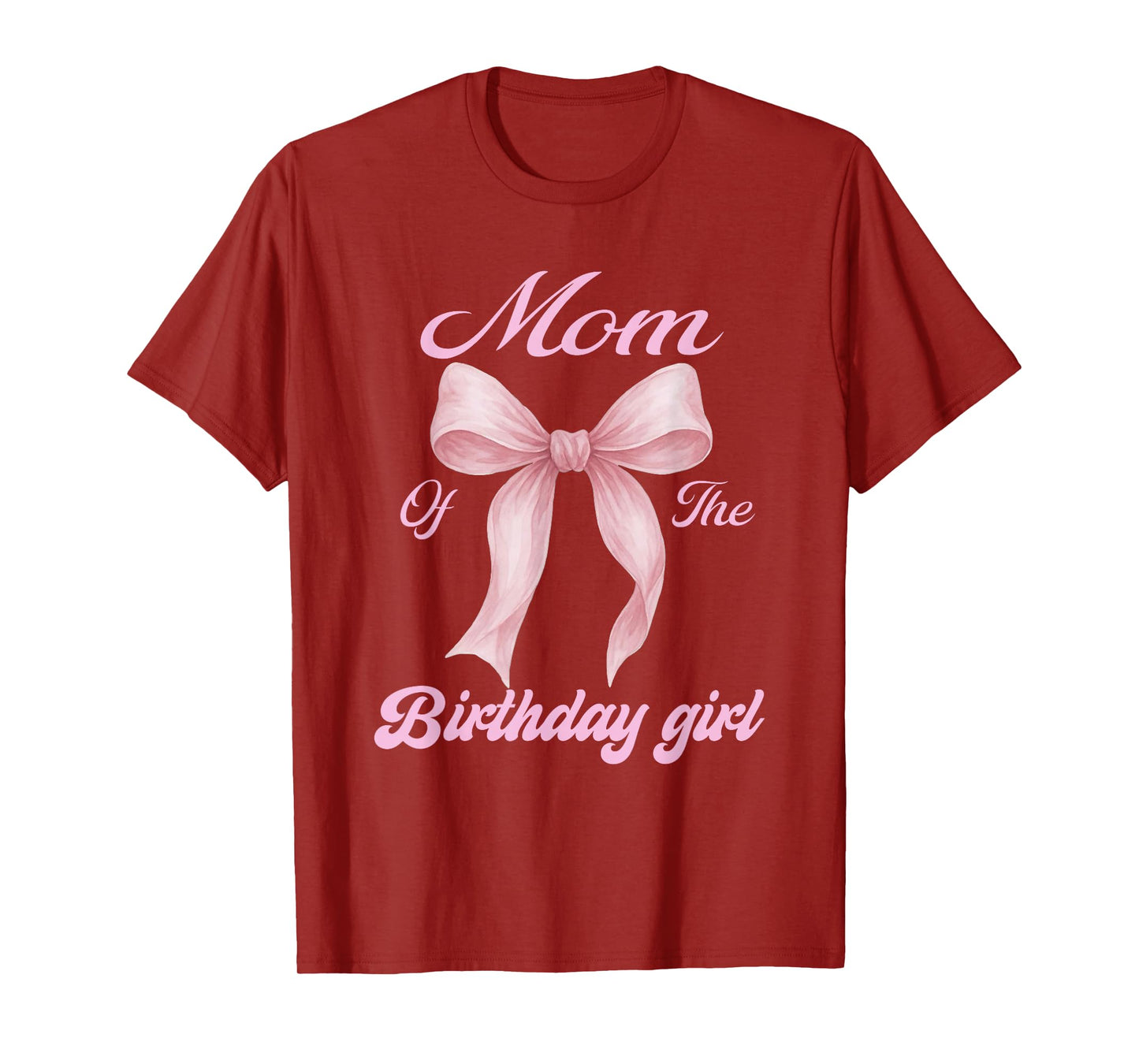 Mom of The Birthday Girl Family Pink Coquette Bow T-Shirt