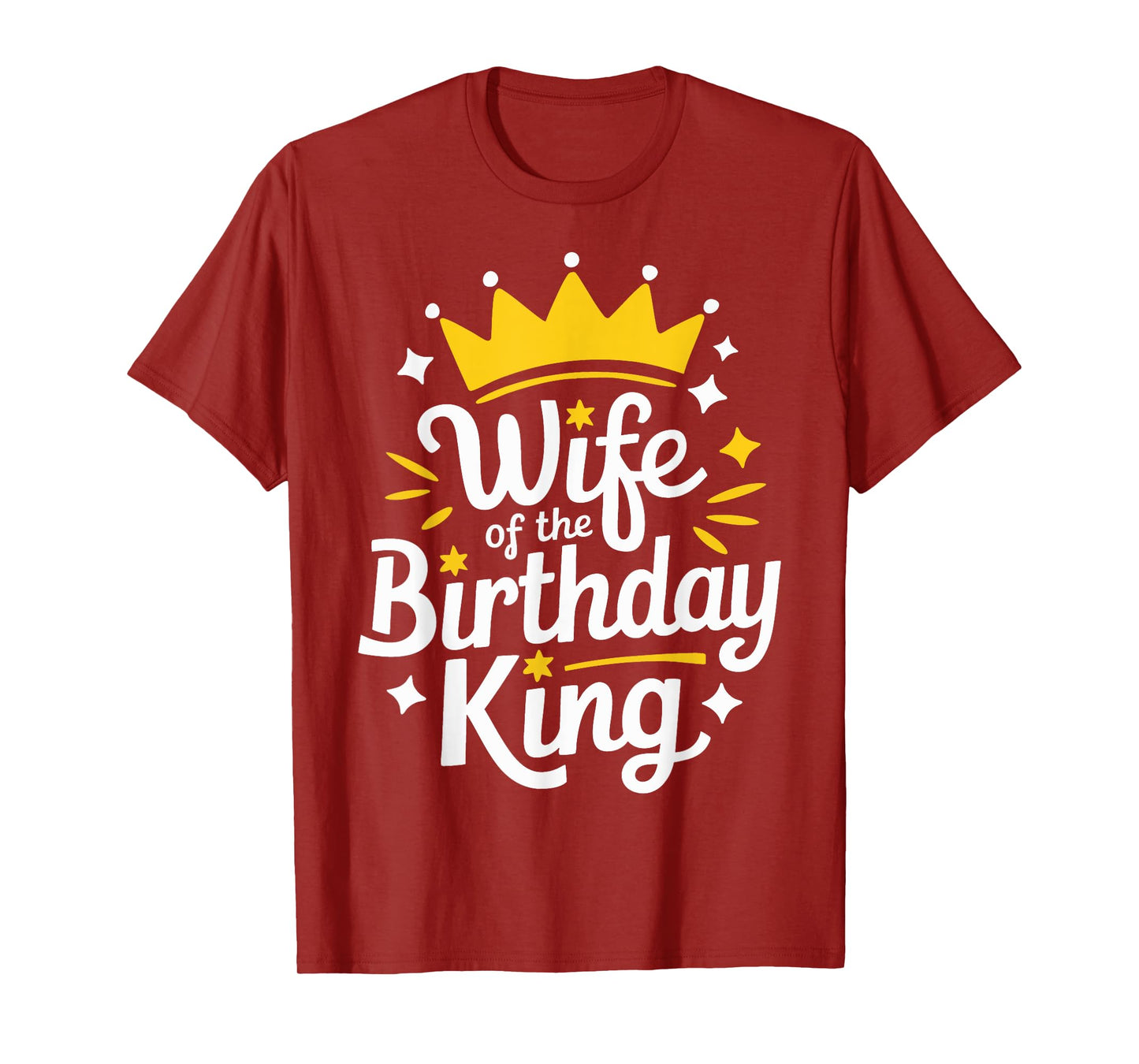 Wife Wife Of The Birthday King T-Shirt