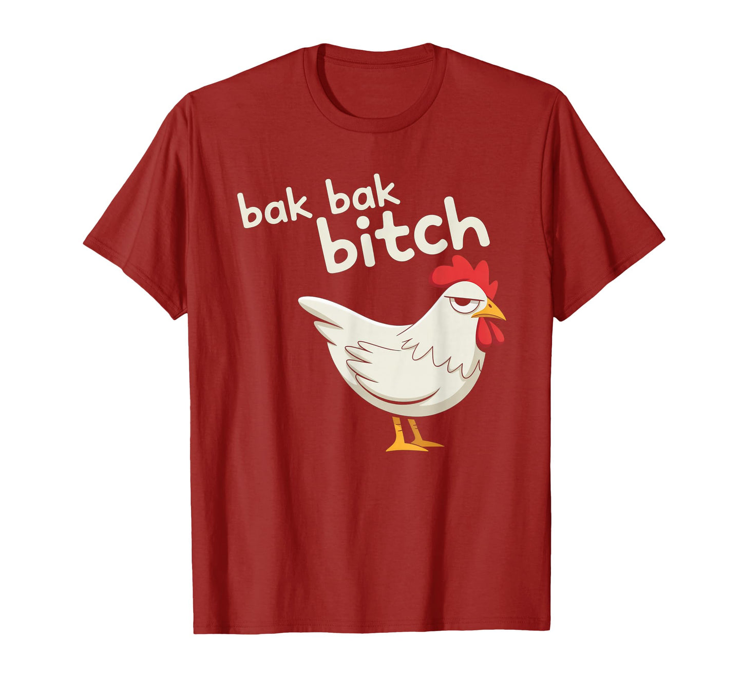 Bak Bak Bitch Typical Sound Chicken T-Shirt