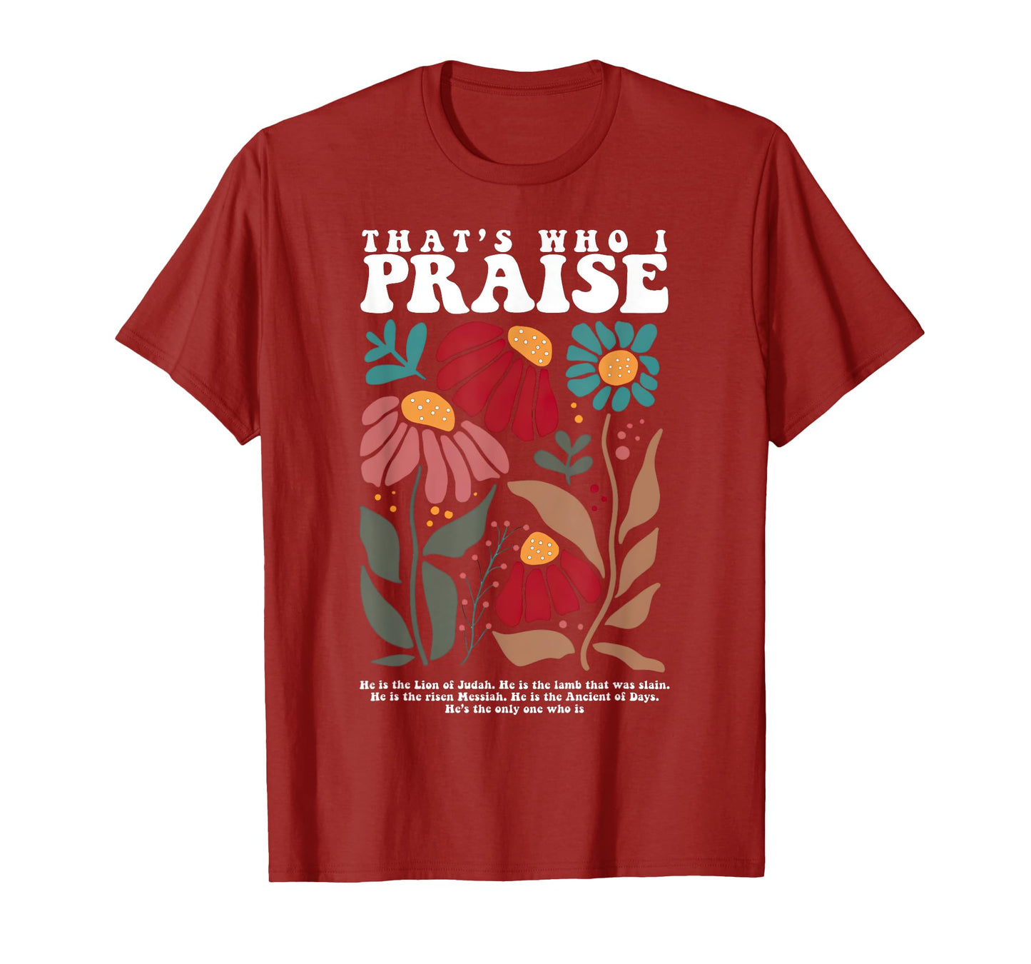 Brandon That's Who I Praise Jesus Christian Lake Merch T-Shirt