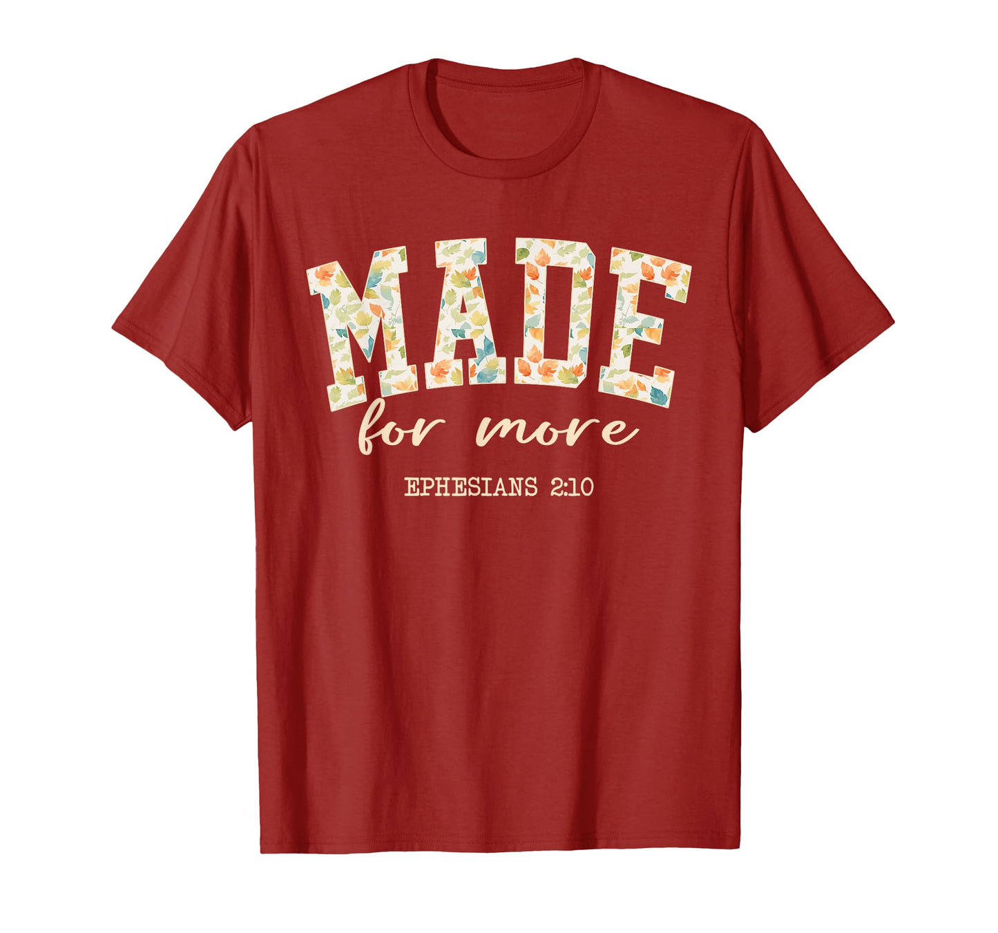 Vintage Made for More Ephesians 2:10 Christian Faith Gift T-Shirt
