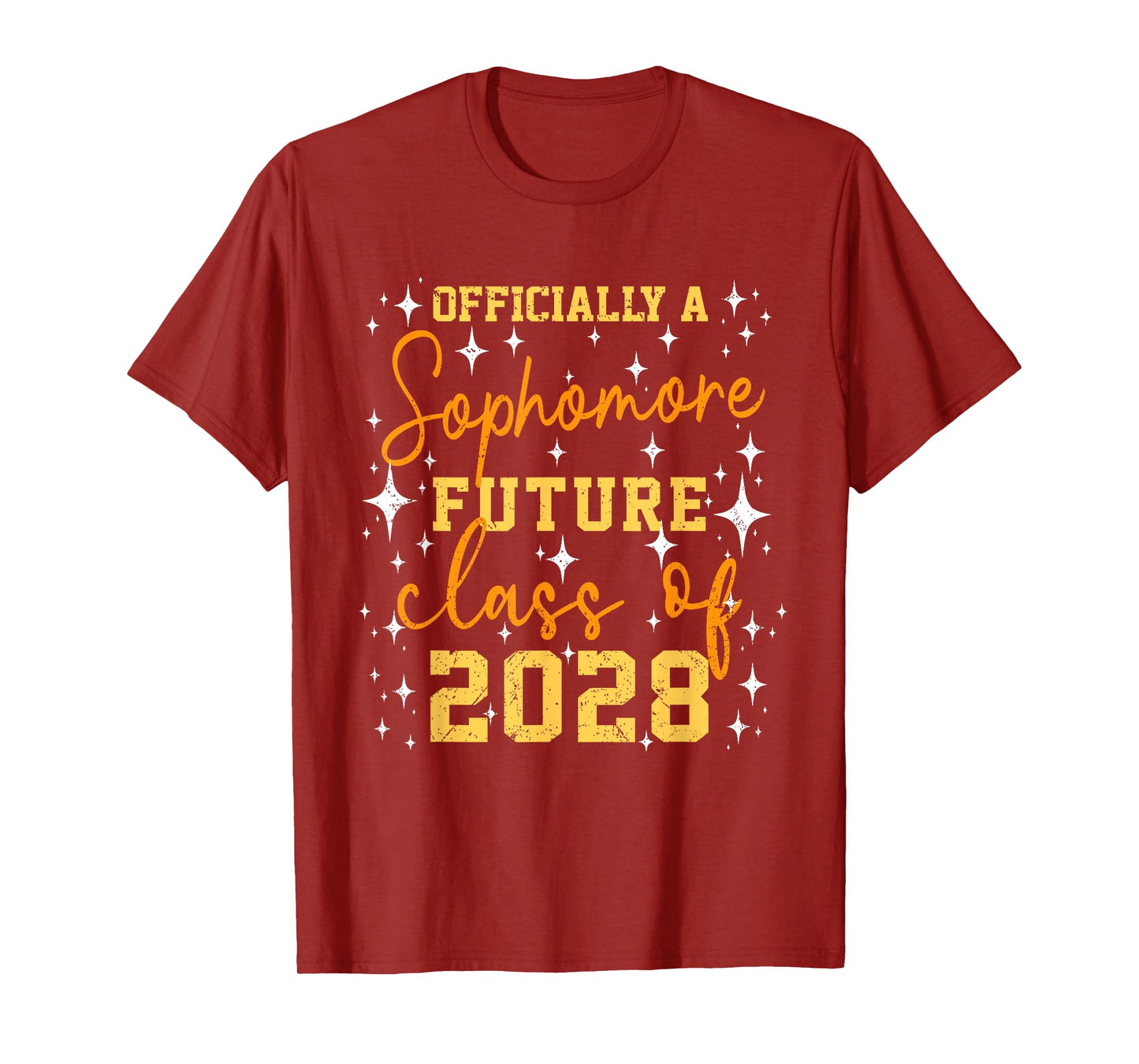 Officially A Sophomore Future Class Of 2028 Funny First Day T-Shirt