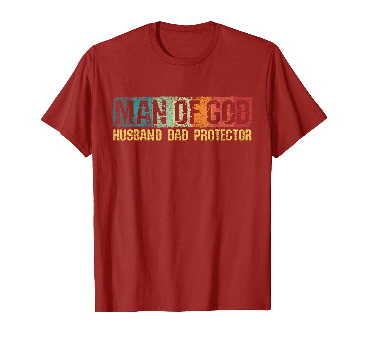 Man Of God Husband Dad Protector Christian Faith Fathers Day T-Shirt