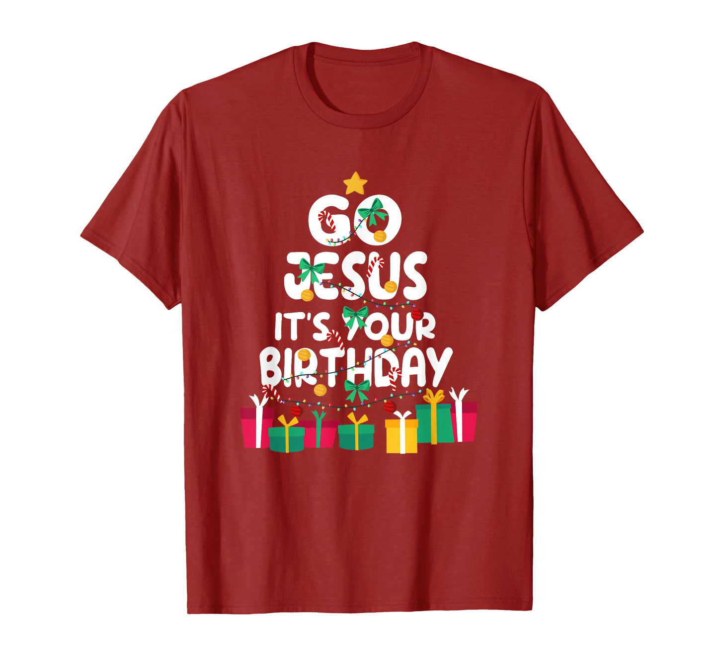 Go Jesus Its Your Birthday Shirt Funny Christmas Christian T-Shirt