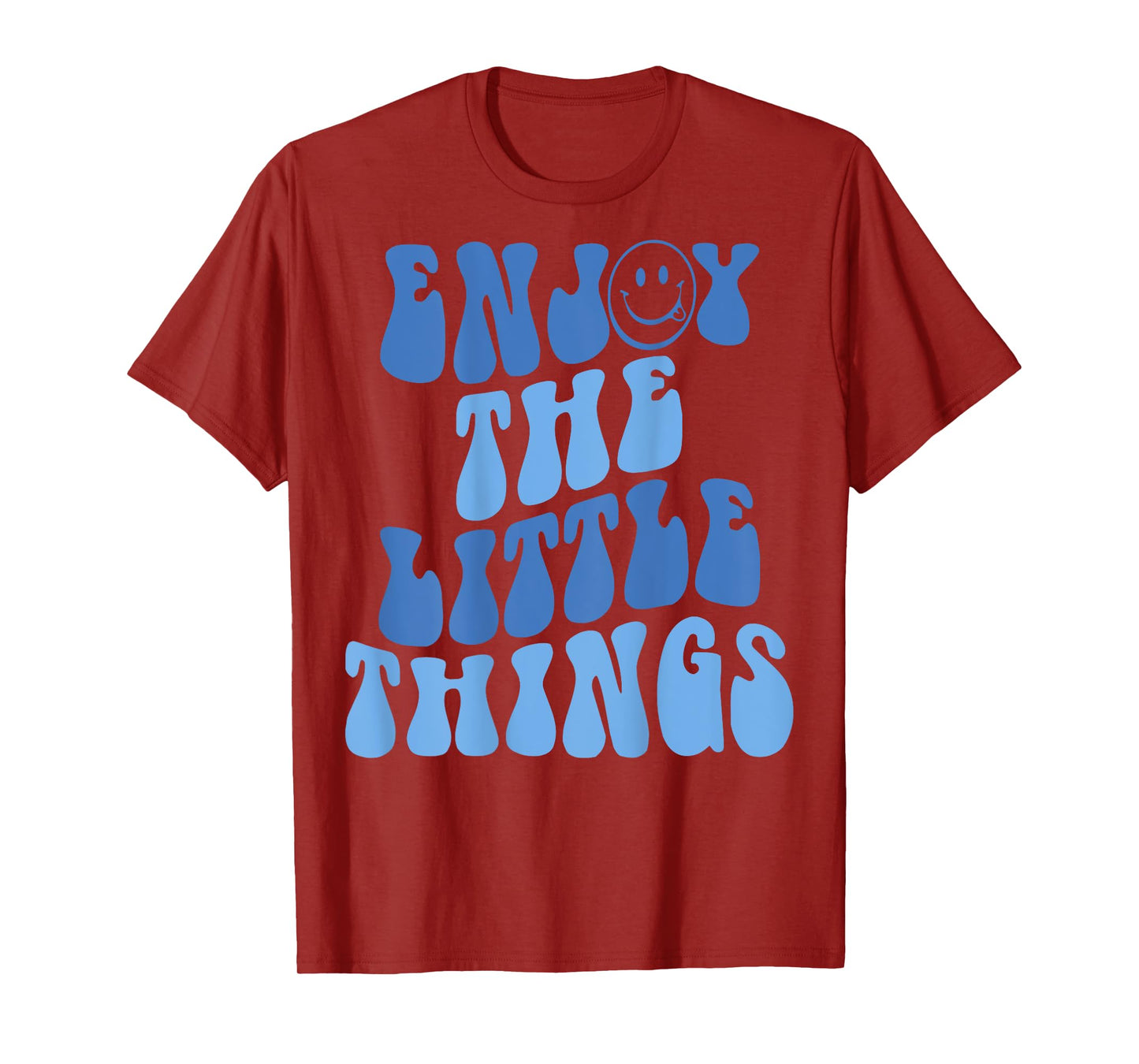 Enjoy The Little Things Aesthetic Words On Back T-Shirt