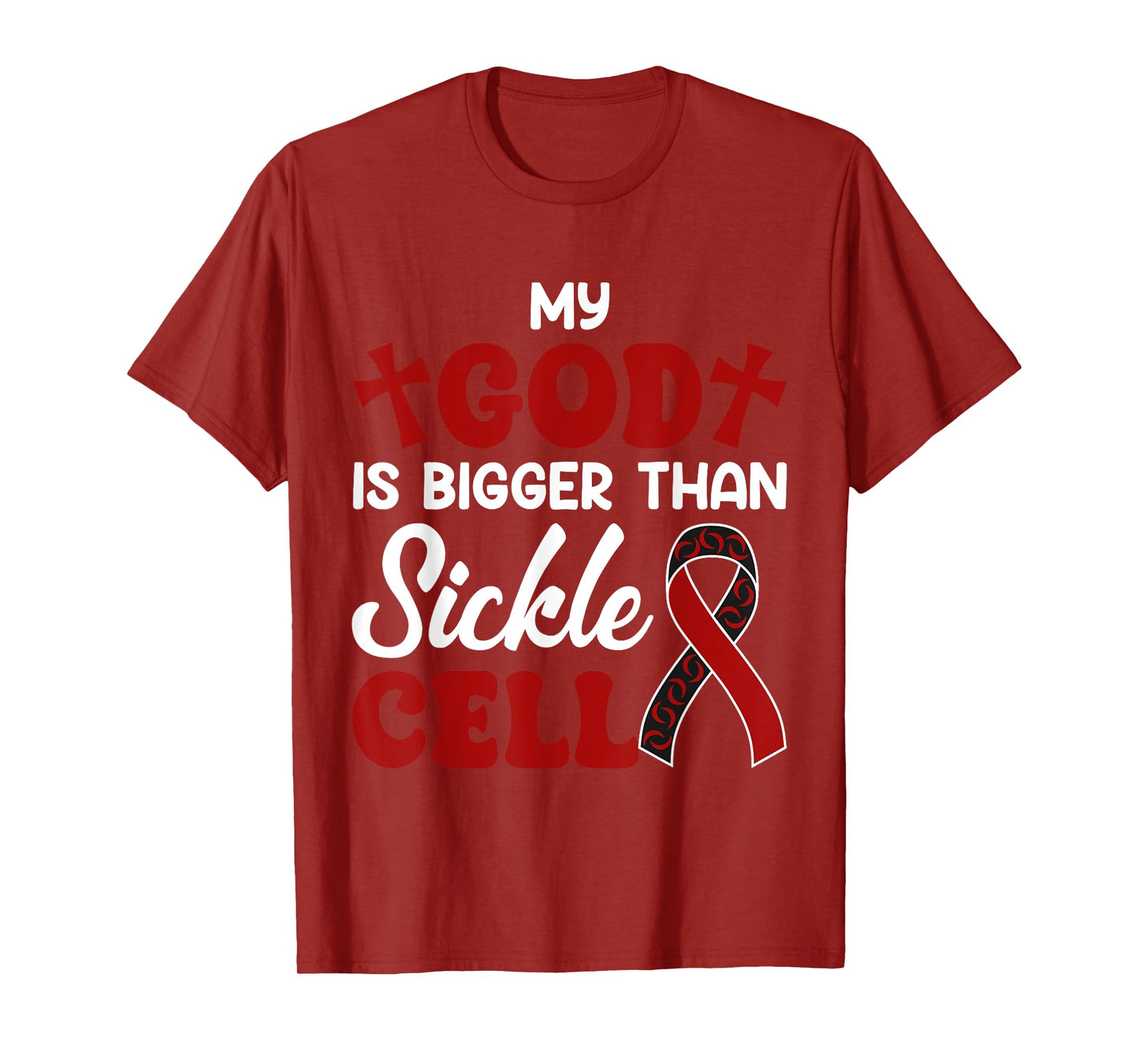 My God Is Bigger Than Gift For Sickle Cell Awareness Anemia T-Shirt