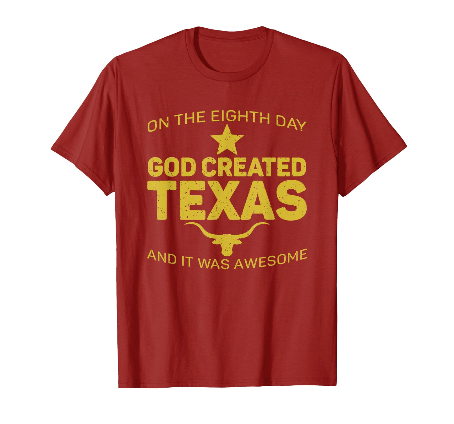 On The Eighth Day God Created Texas Jesus T-Shirt