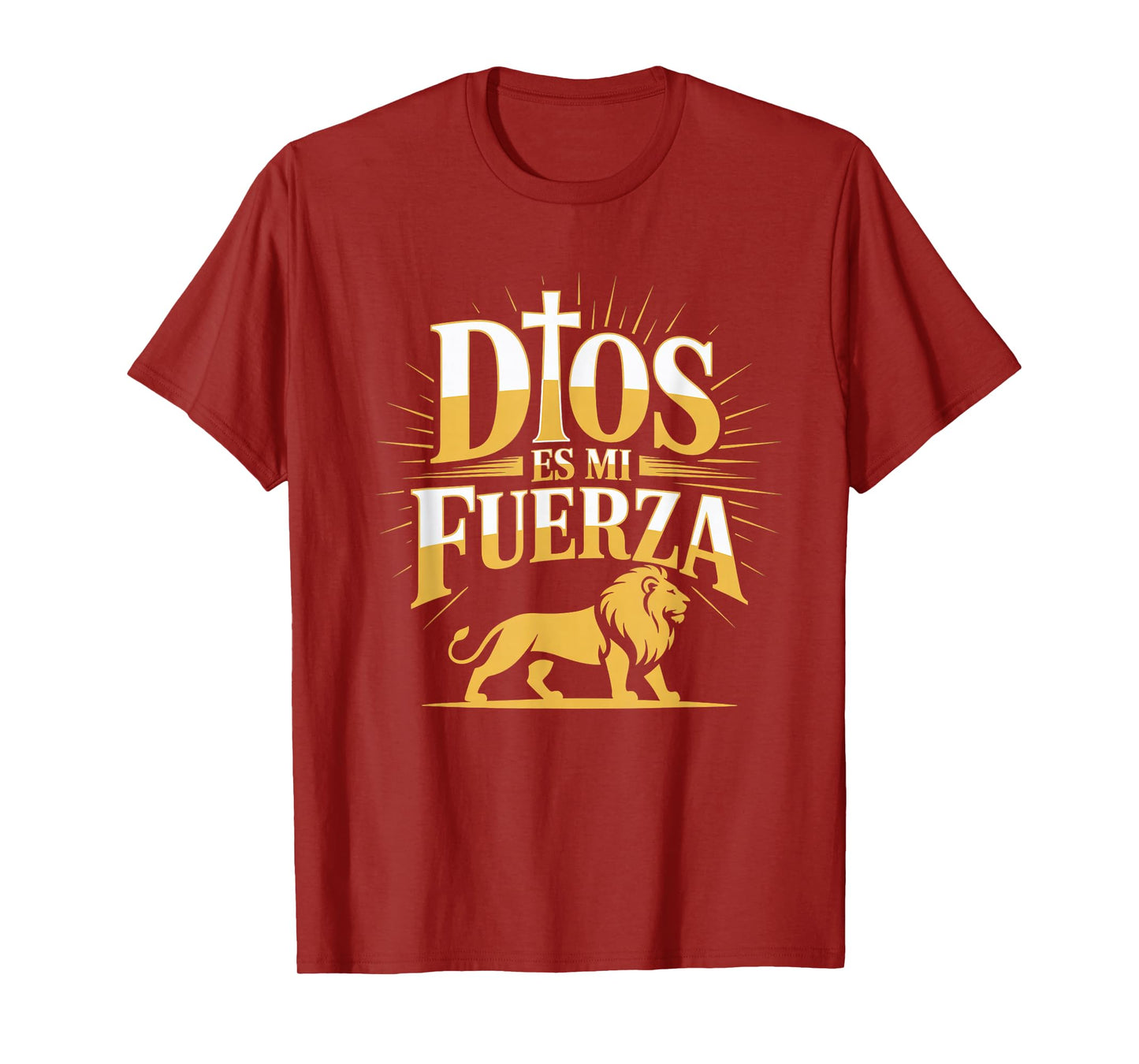 Dios ES Mi Fuerza Camiseta Cristiana Jesús Latino Hispano T-Shirt