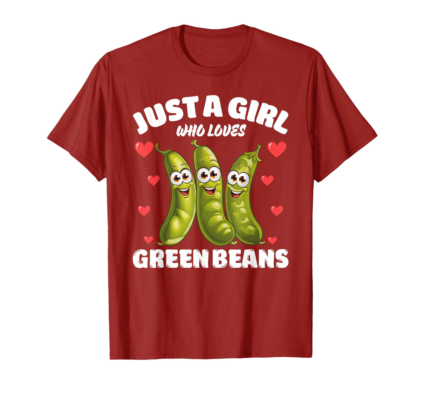 Just A Girl Who Loves Green Beans, Green Bean Lover T-Shirt