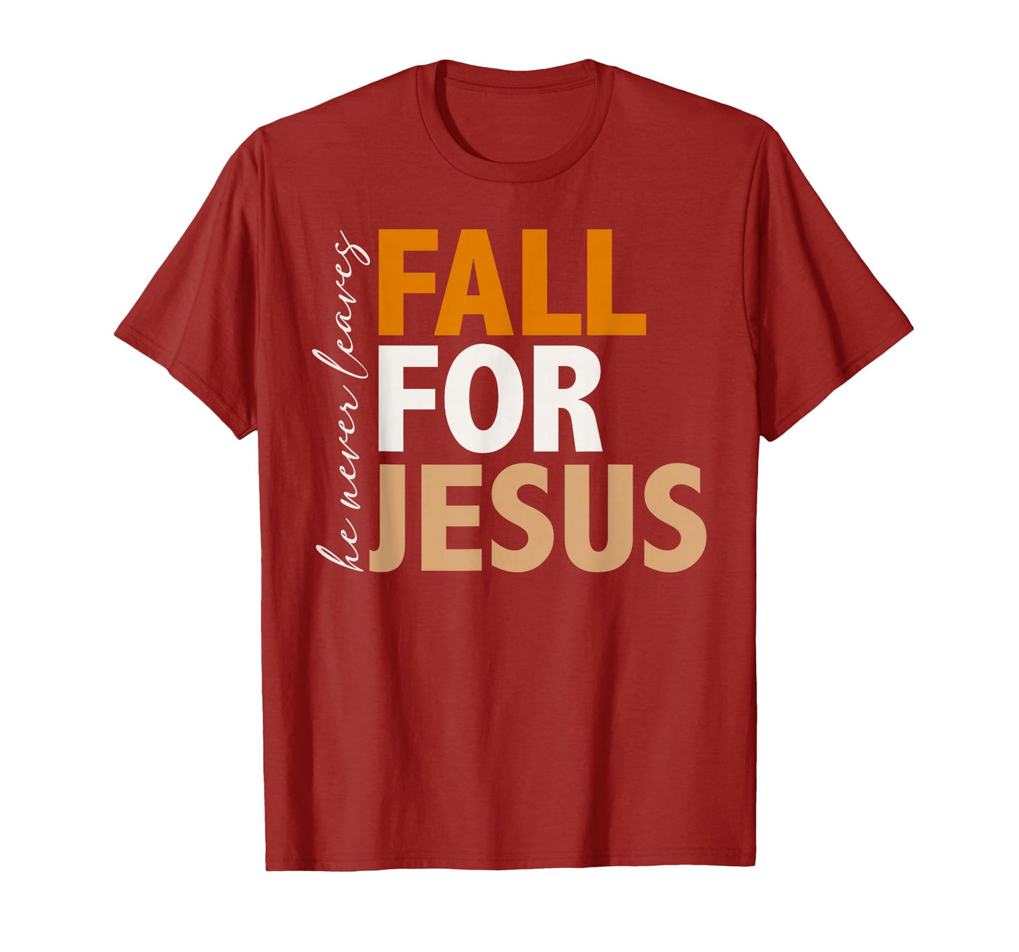 Fall for Jesus Retro Fall Christian Autumn Typograph Jesus T-Shirt