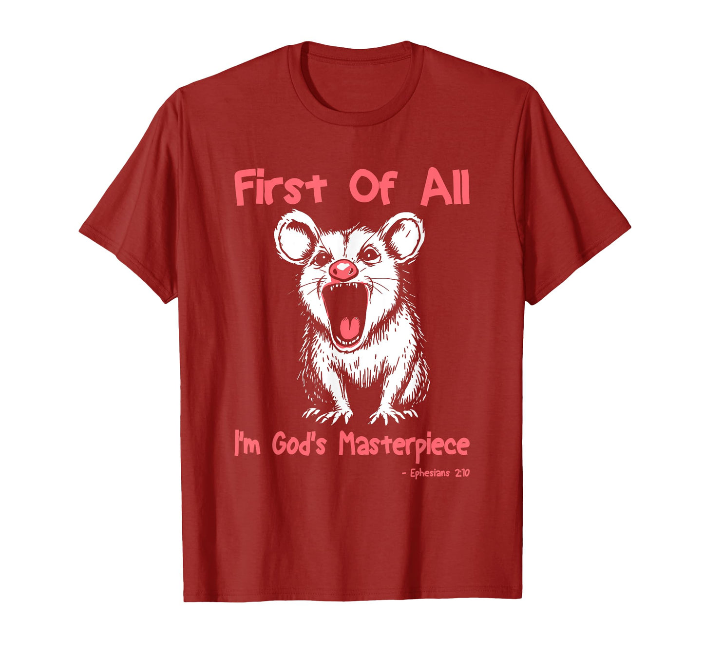 First Of All I'm God's Masterpiece Funny Raccoon T-Shirt