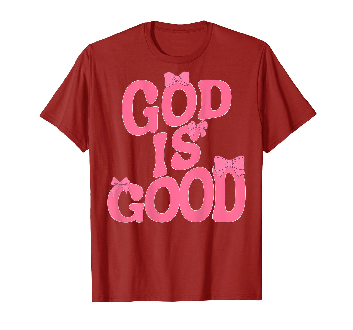 God Is Good Pink Bow Christian Jesus Women Girl Sister God T-Shirt