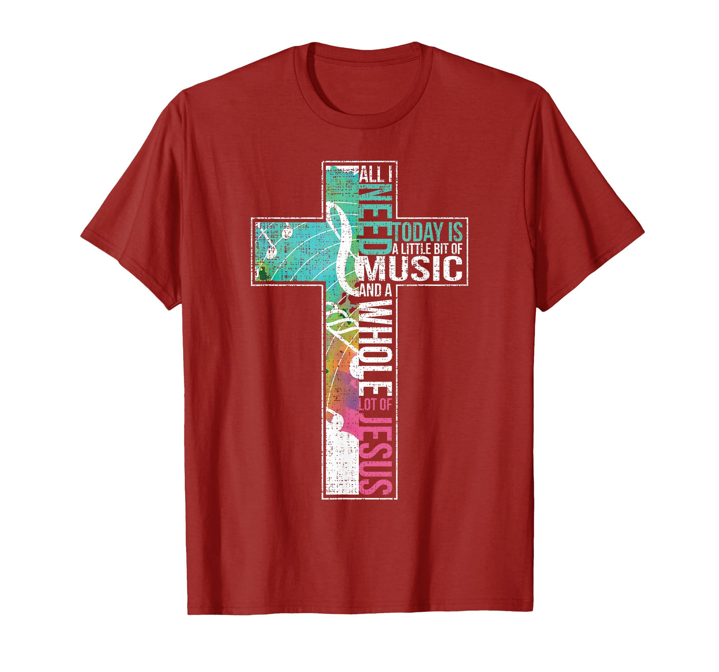 All I Need Is Music & Jesus Christian Cross Gospel T-Shirt