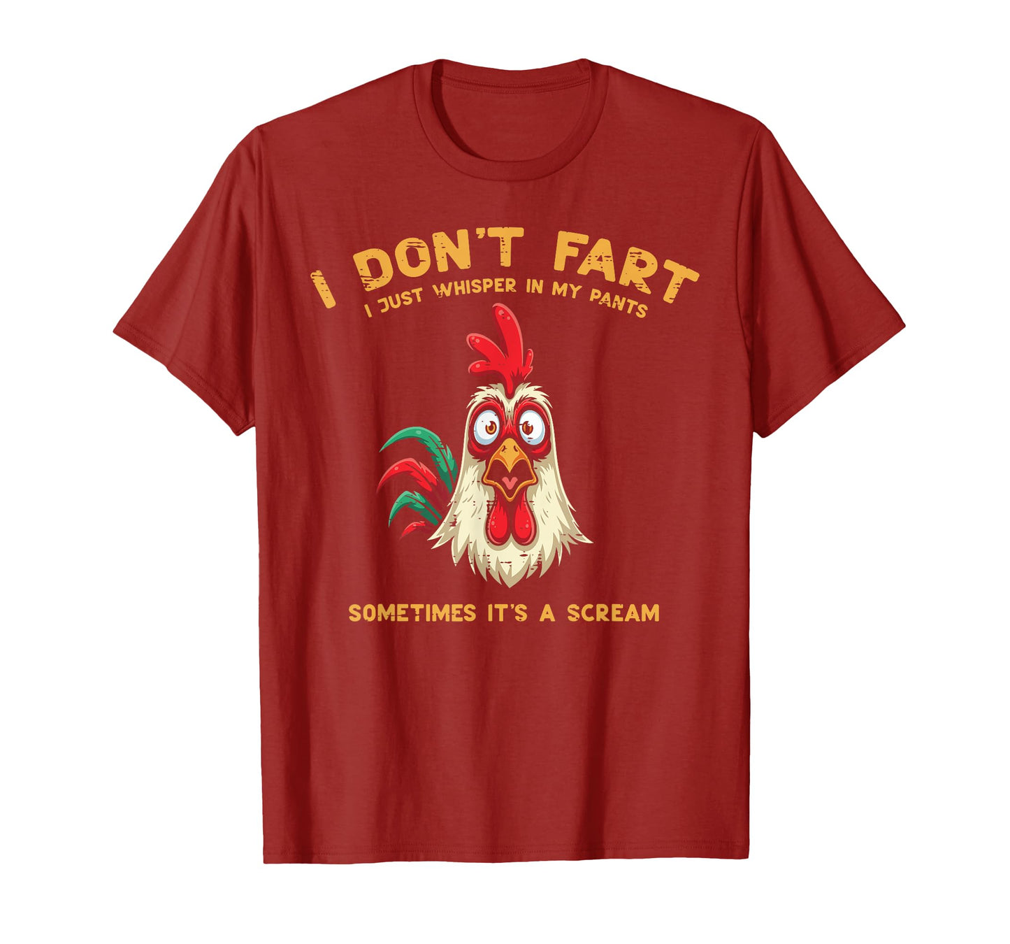 Inappropriate I Dont Fart Whisper Pants Funny Meme Men Women T-Shirt