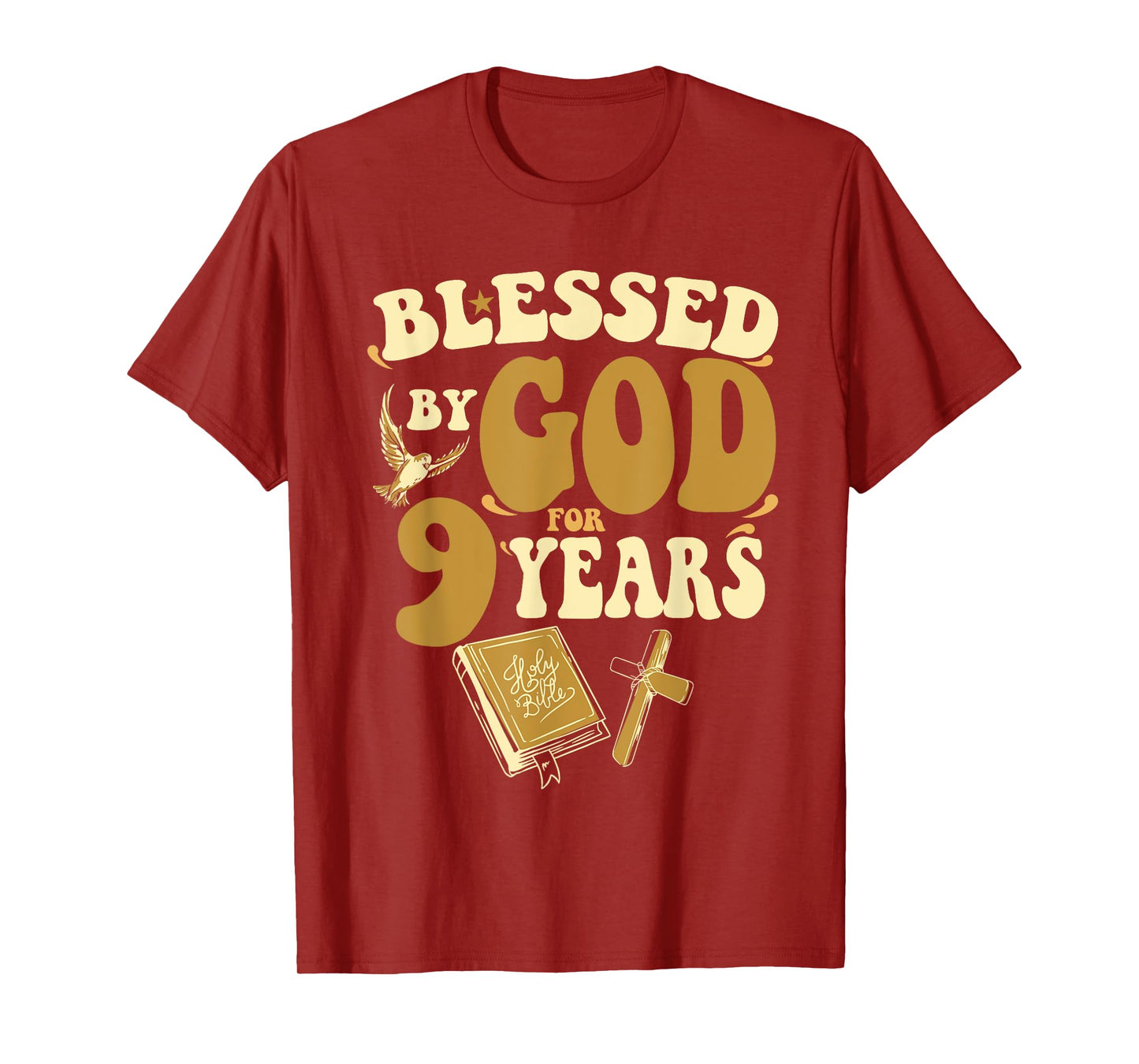 Blessed By God For 9 Years 9th Birthday Religious Theme T-Shirt