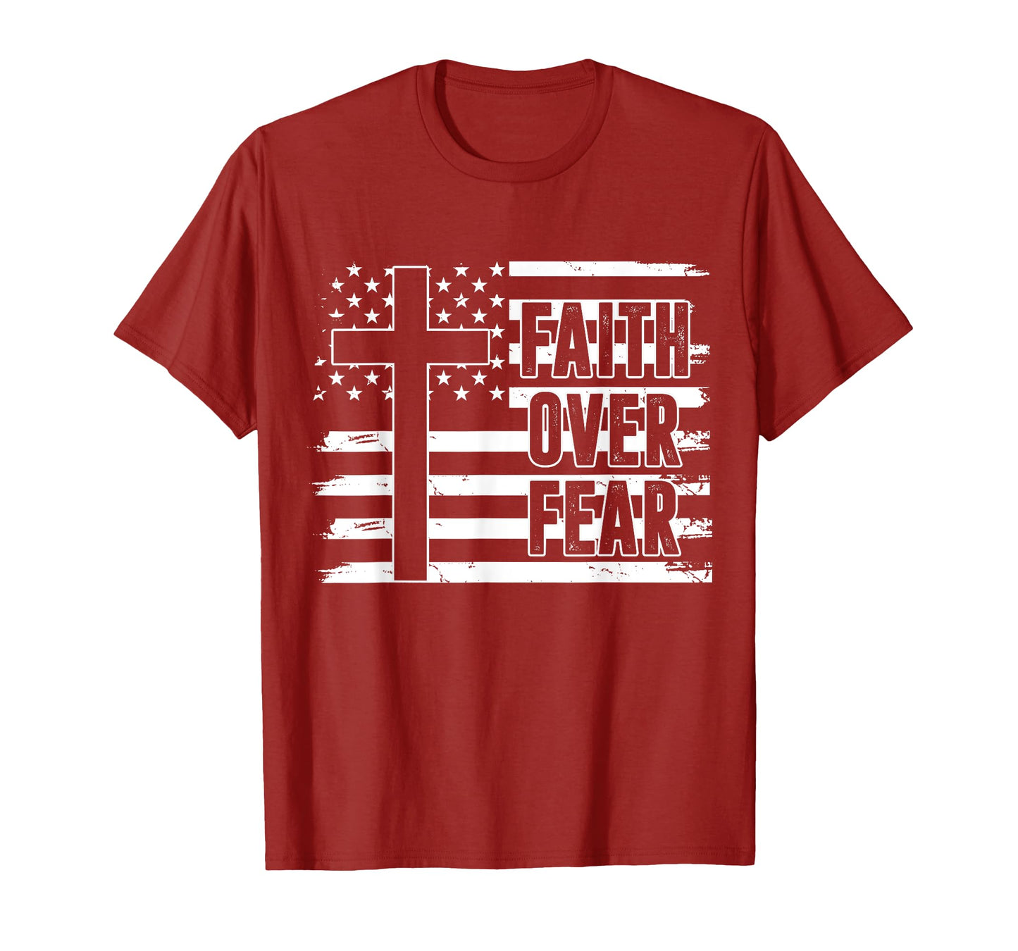 Dad Faith Over Fear Christian USA Flag Patriotic American T-Shirt