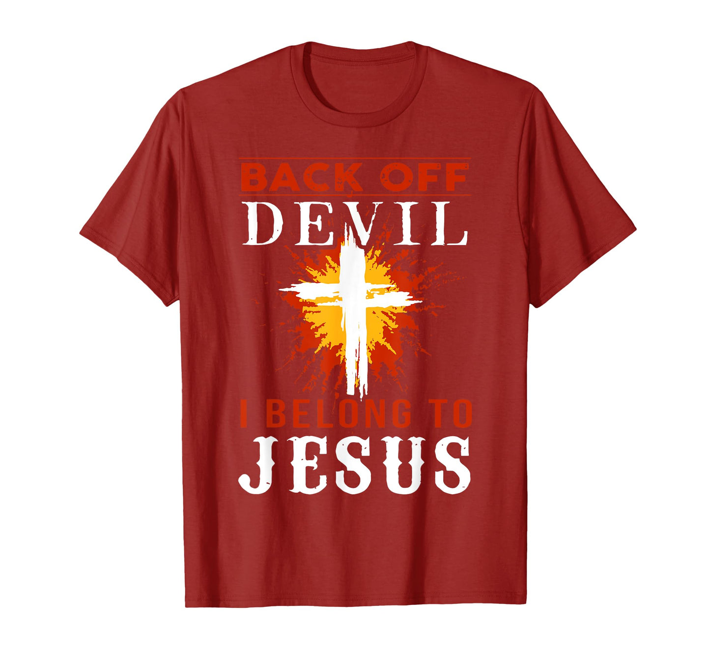 Back Off Devil I Belong To Jesus Cross Faith Christian T-Shirt