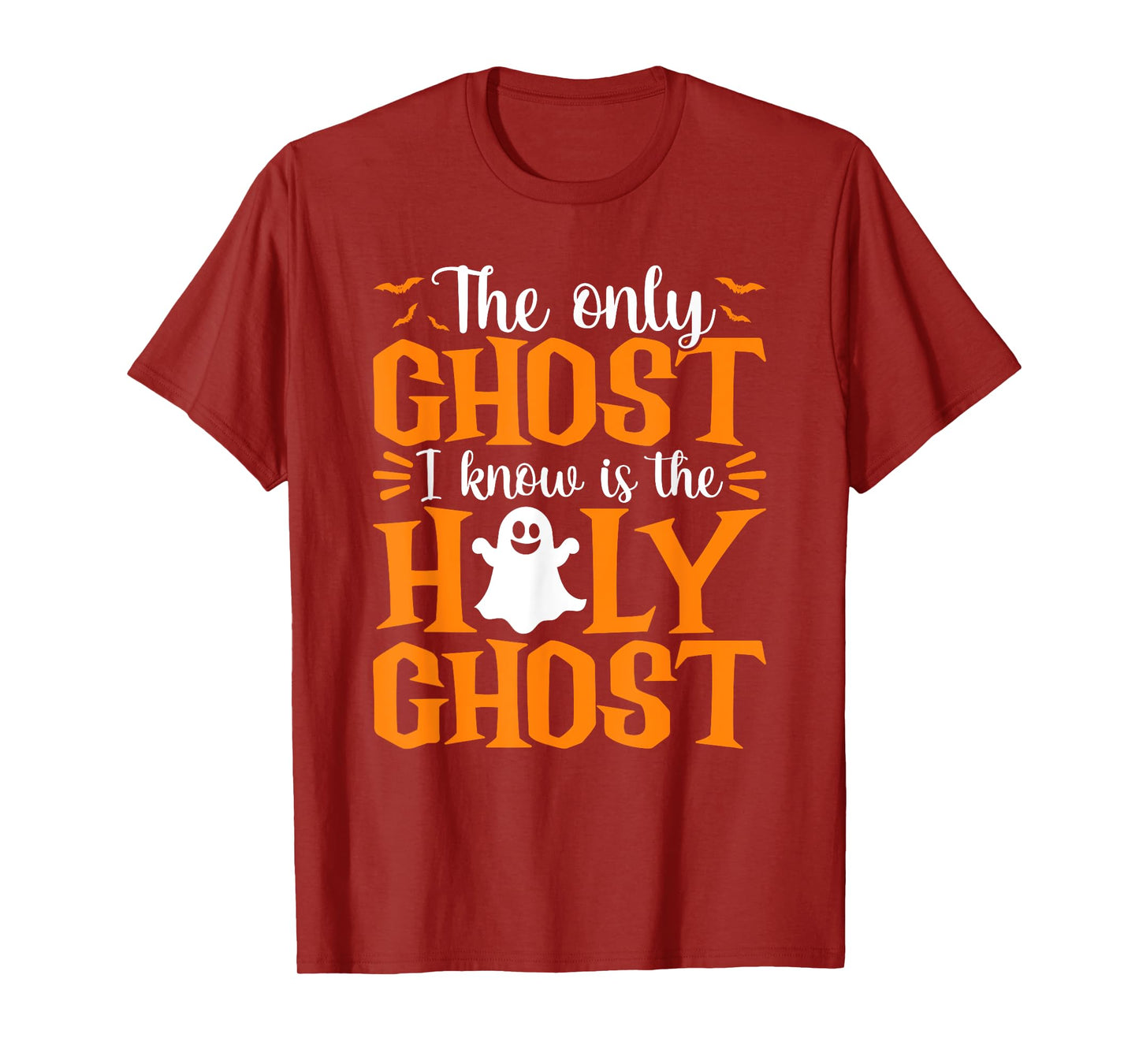 Halloween The Only Ghost I Know Is The Holy Ghost Christian T-Shirt