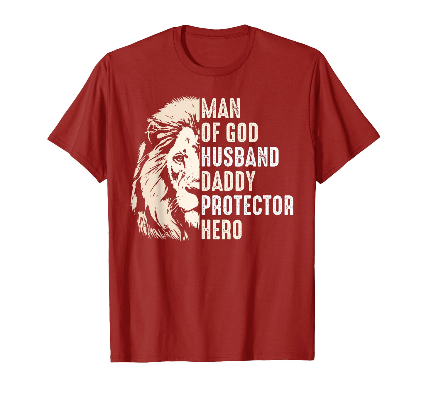 Man Of God Husband Daddy Protector Hero Lion Father's Day T-Shirt