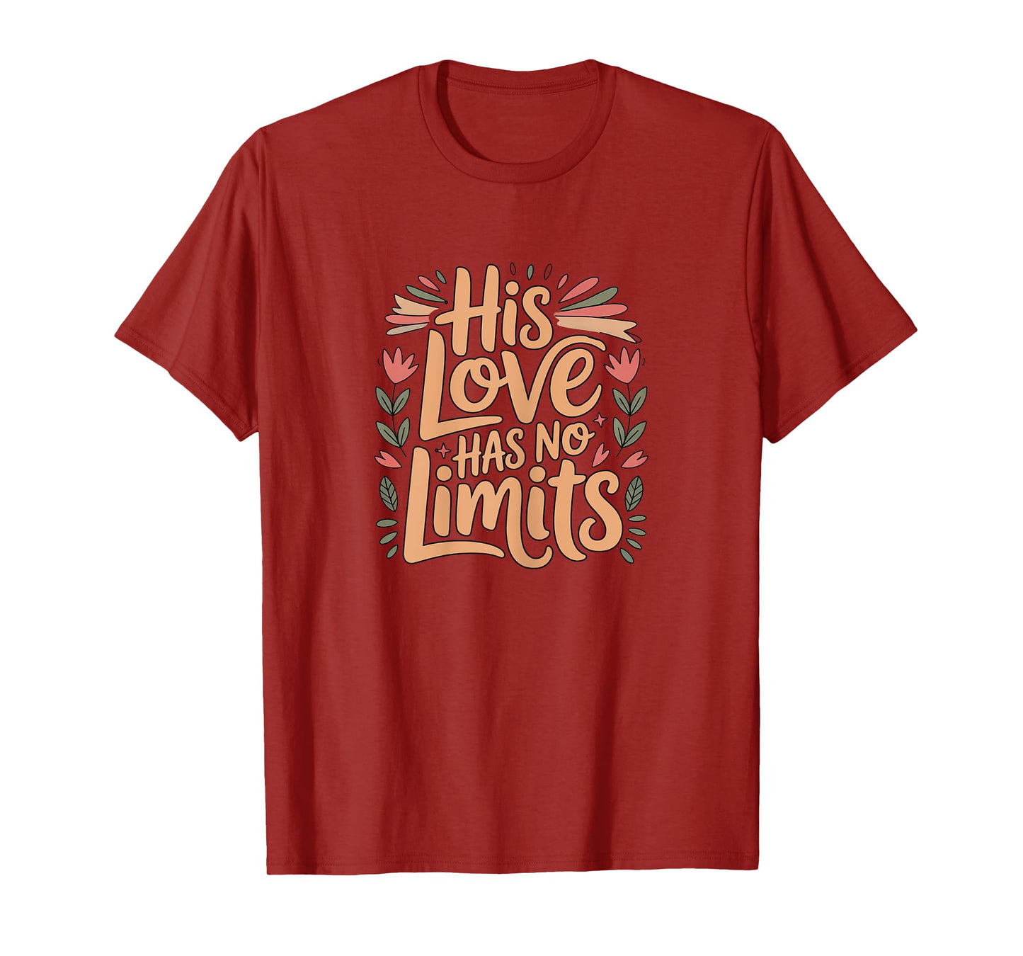 His Love Has No Limits Boho Floral Faith Christian T-Shirt