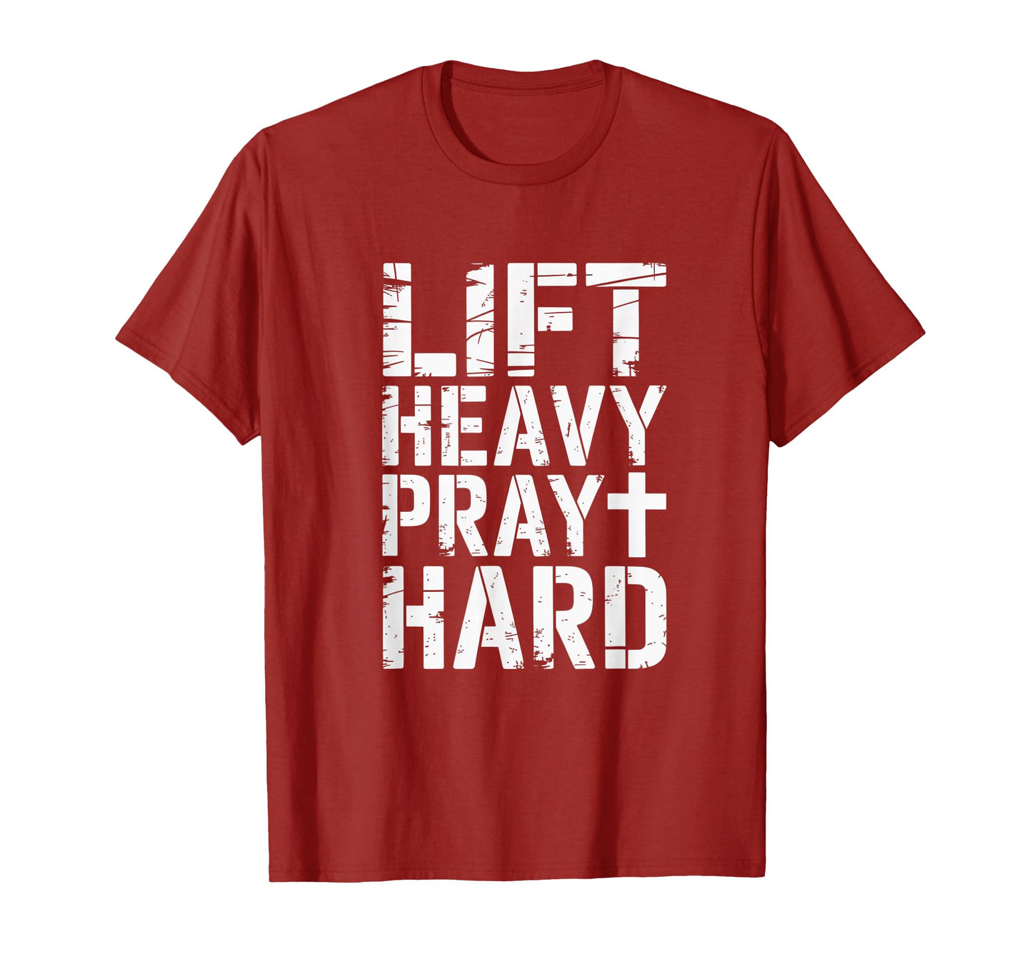 ft Heavy Pray Hard Christian Faith and Fitness Design T-Shirt