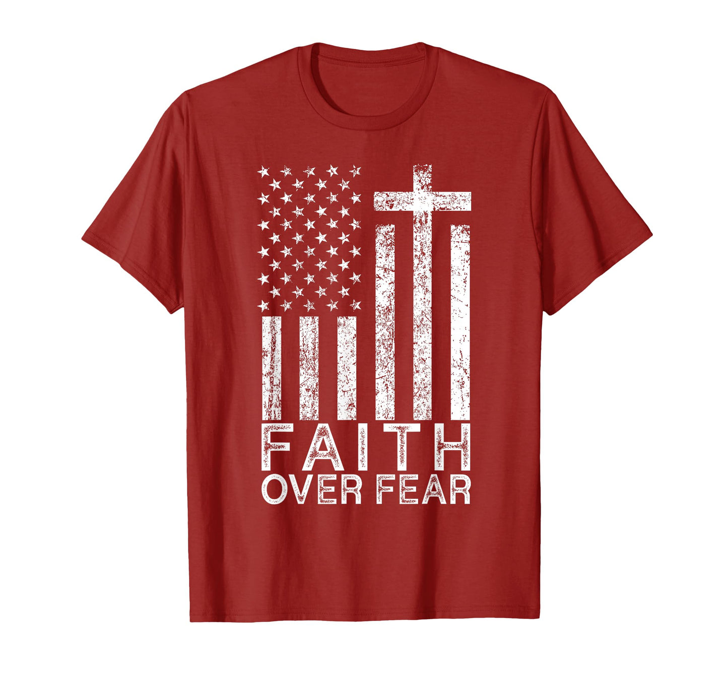 America Pride US Flag Faith Over Fear Christian Cross Jesus T-Shirt