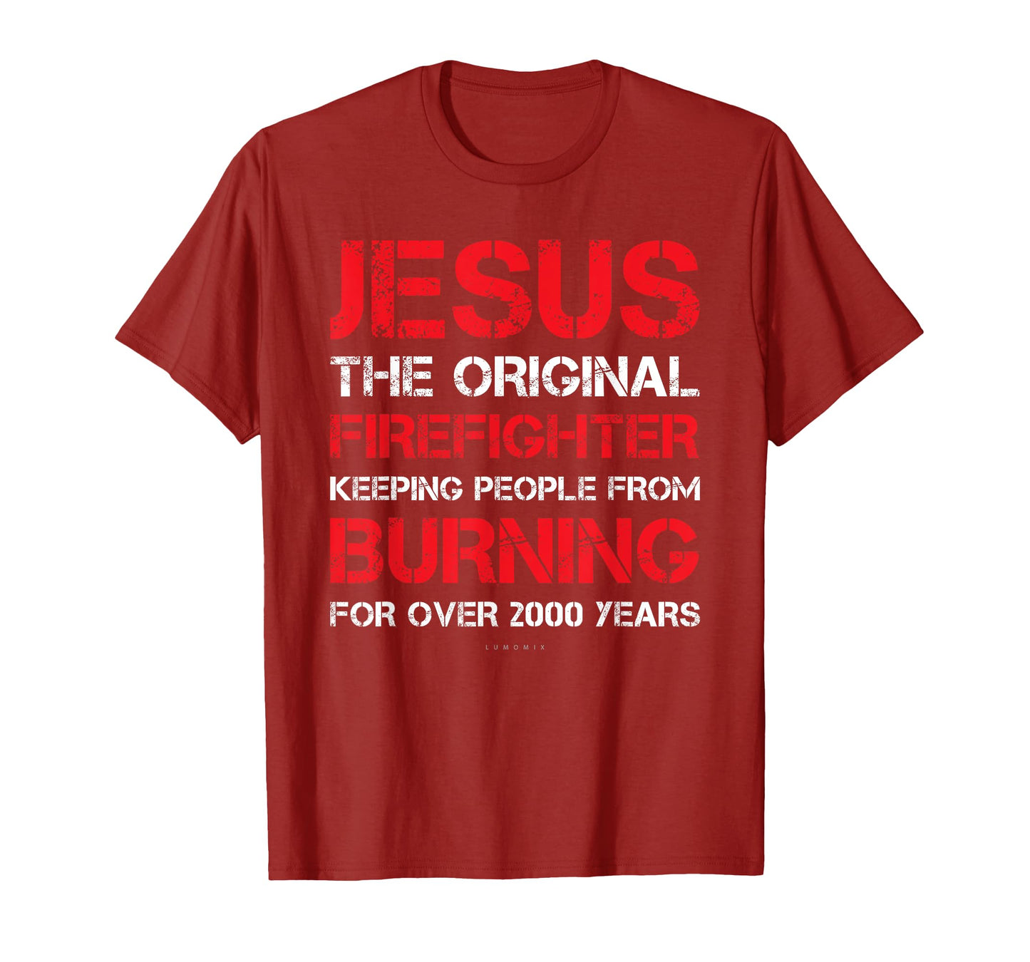 Jesus The Original Firefighter Shirts - Funny Firefighter T-Shirt