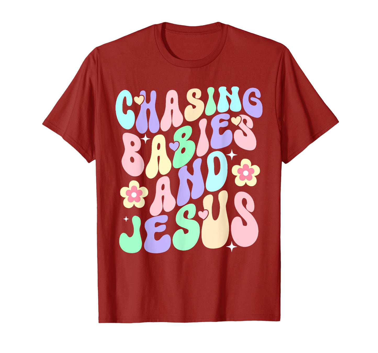 Mom Chasing Babies And Jesus Religious Christian Women T-Shirt