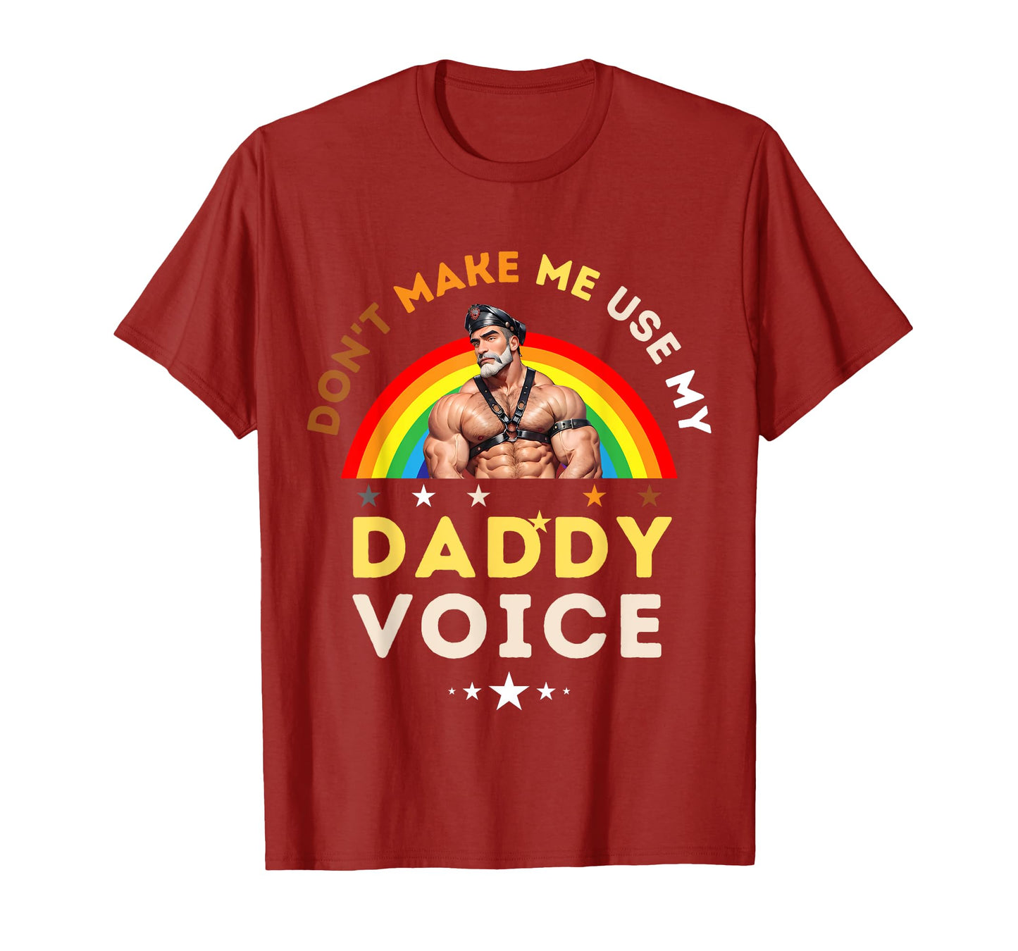 Mens Don't Make Me Use My Daddy Voice Funny Gay Bear Pride T-Shirt