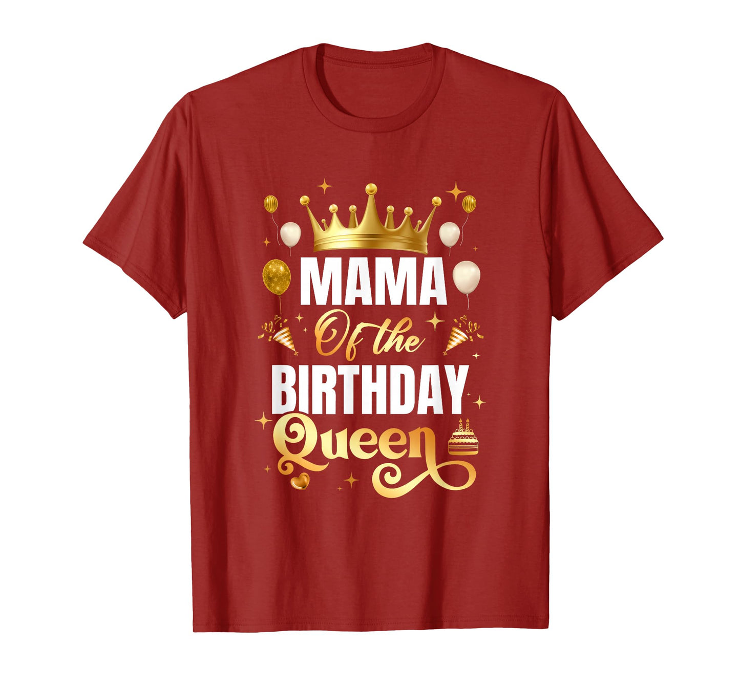 Mama Of The Birthday Queen Funny Matching Birthday Party T-Shirt