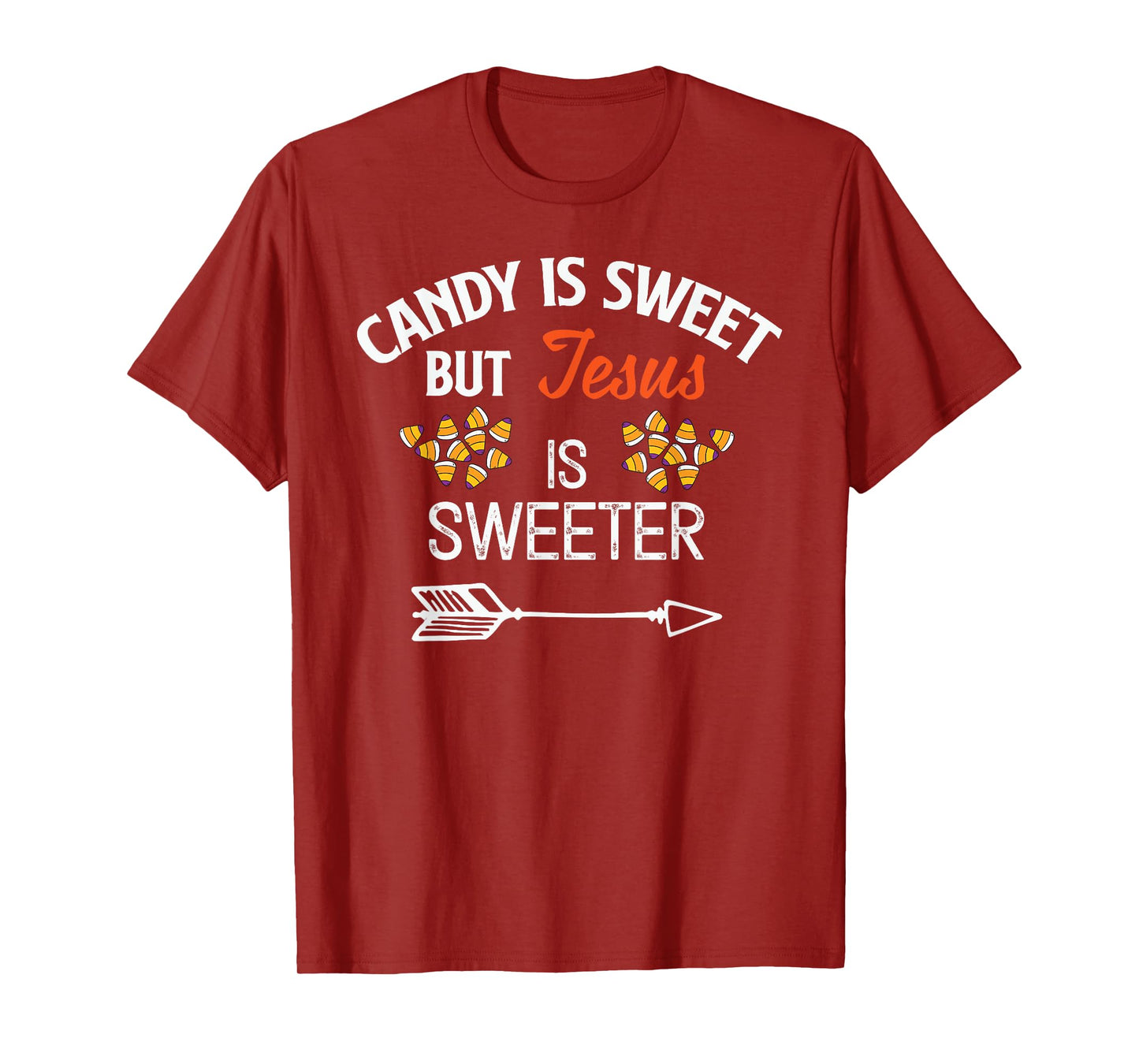 Candy Is Sweet But Jesus Is Sweeter Christian Halloween T-Shirt