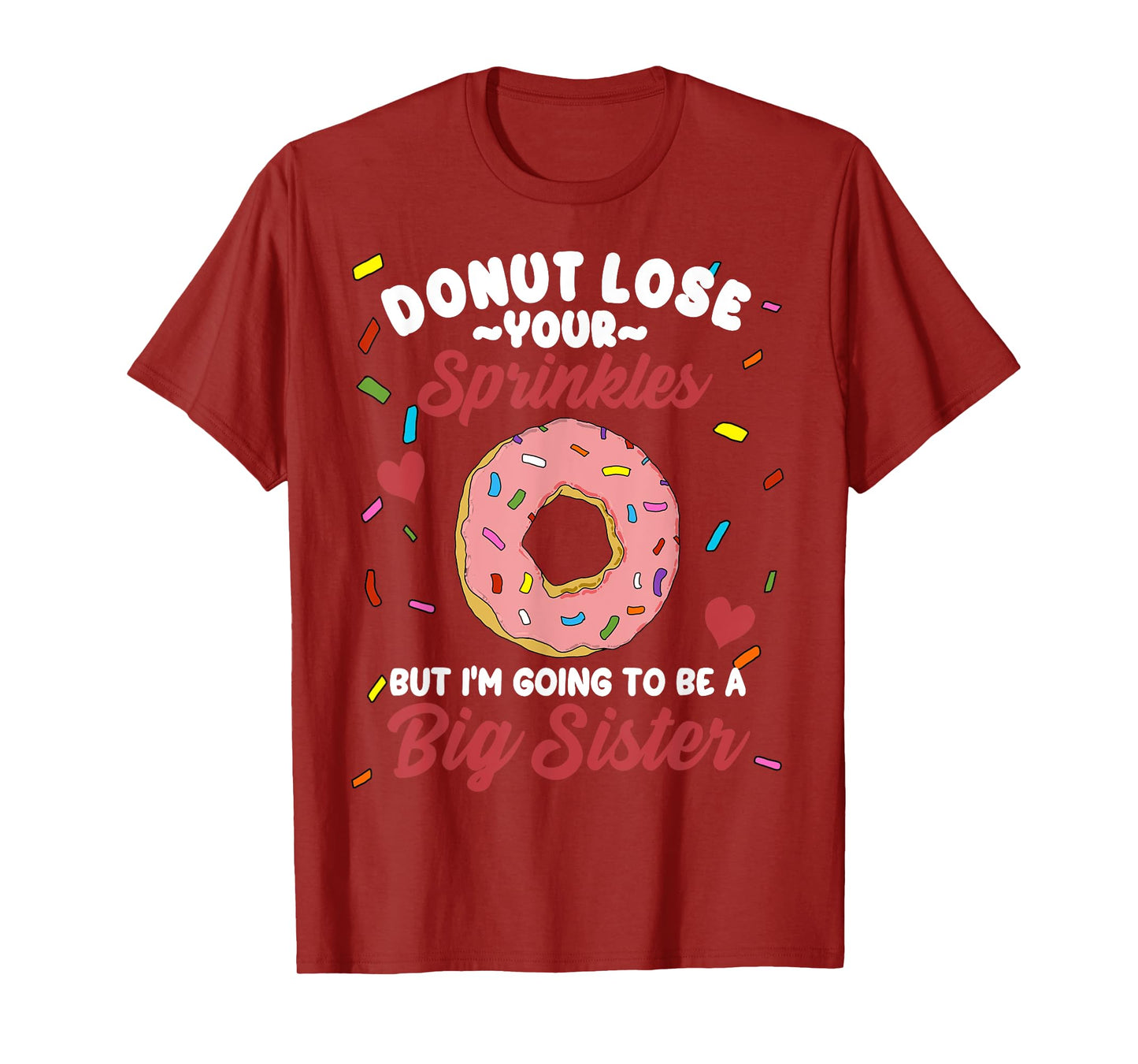 I'm Going to Be a Big Sister Funny Donut Baby Announcement T-Shirt