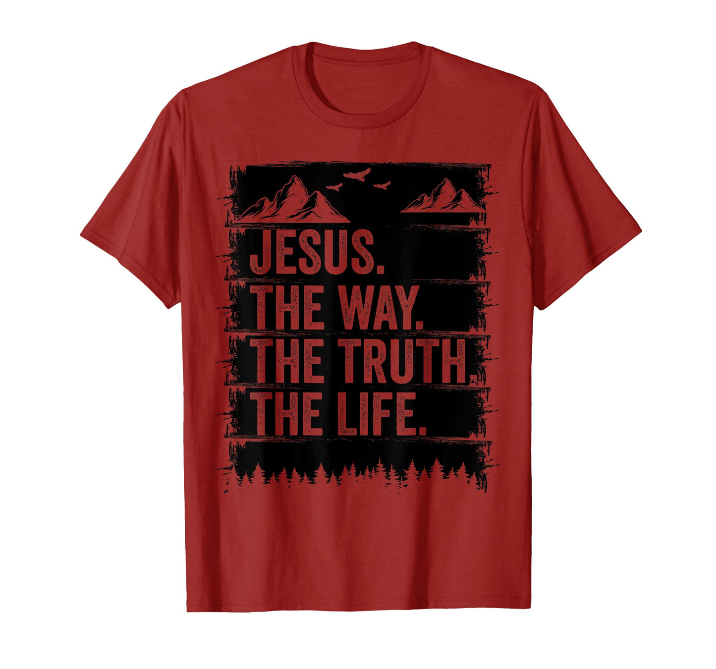 Jesus The Way Truth Life Bible Verse Christian Worship T-Shirt