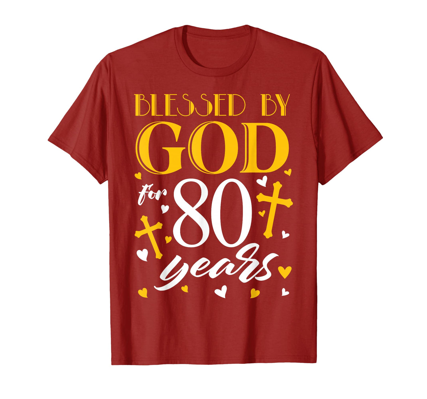 Blessed by God For 80 Years Old 80th Birthday Men Women T-Shirt