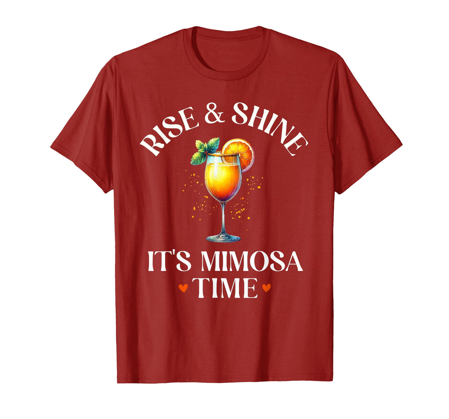 Rise and Shine, It's Mimosa Time Funny Mimosa Brunch Women T-Shirt