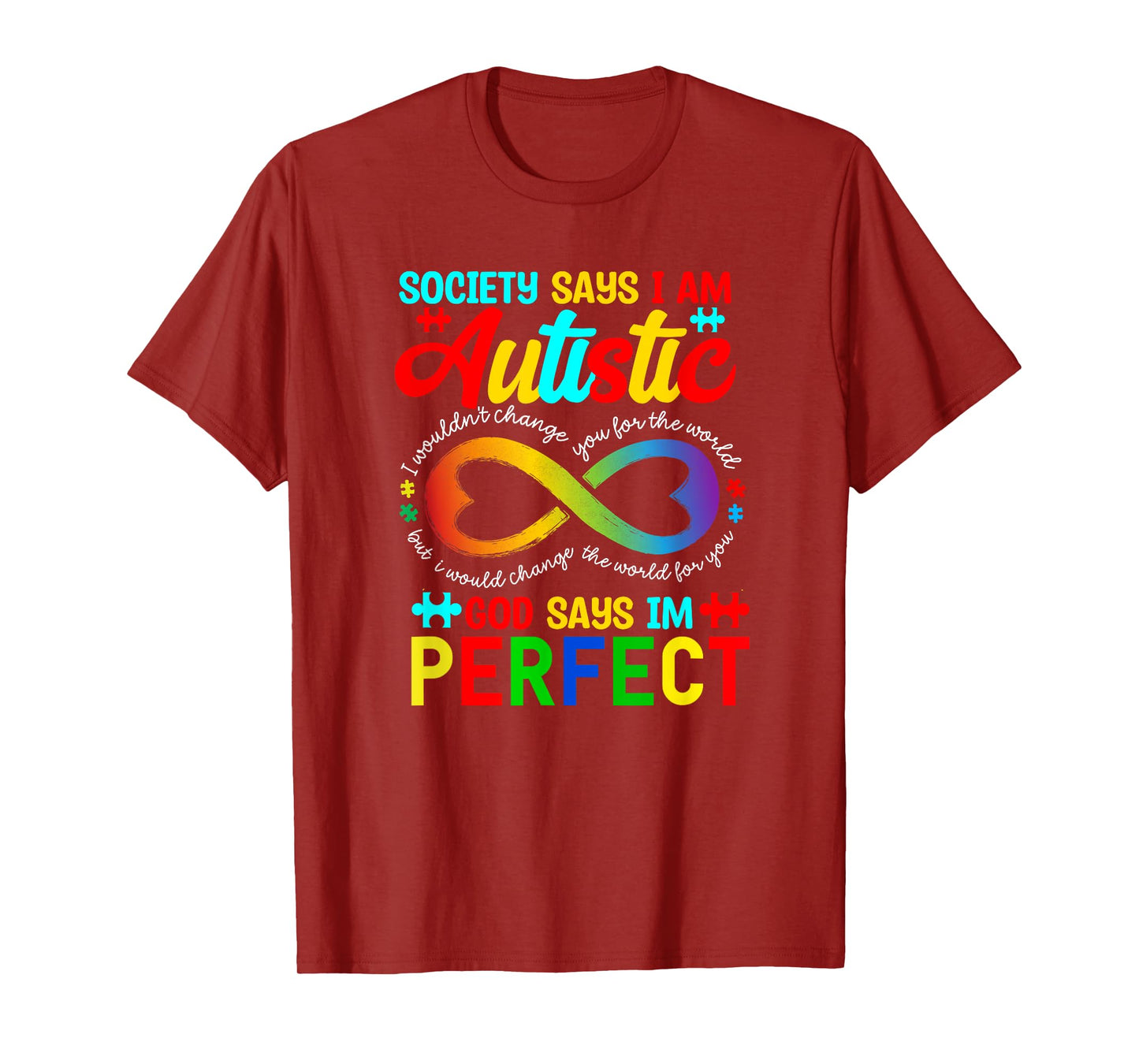 Society Says Im Autistic Autism Awareness Infinity Christian T-Shirt